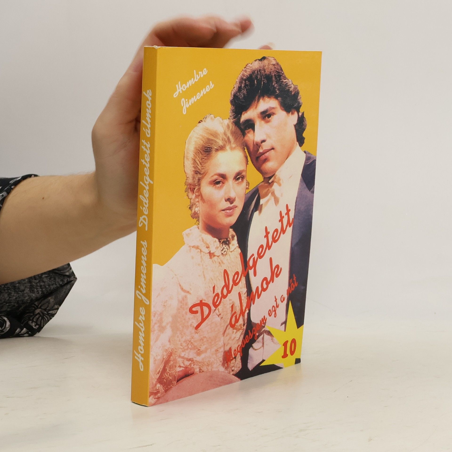 Hombre Jimenes Dédelgetett álmok