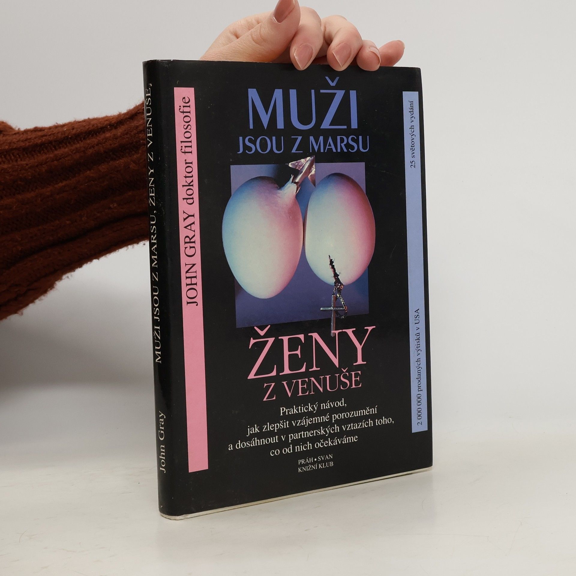 John Gray Muži jsou z Marsu, ženy z Venuše