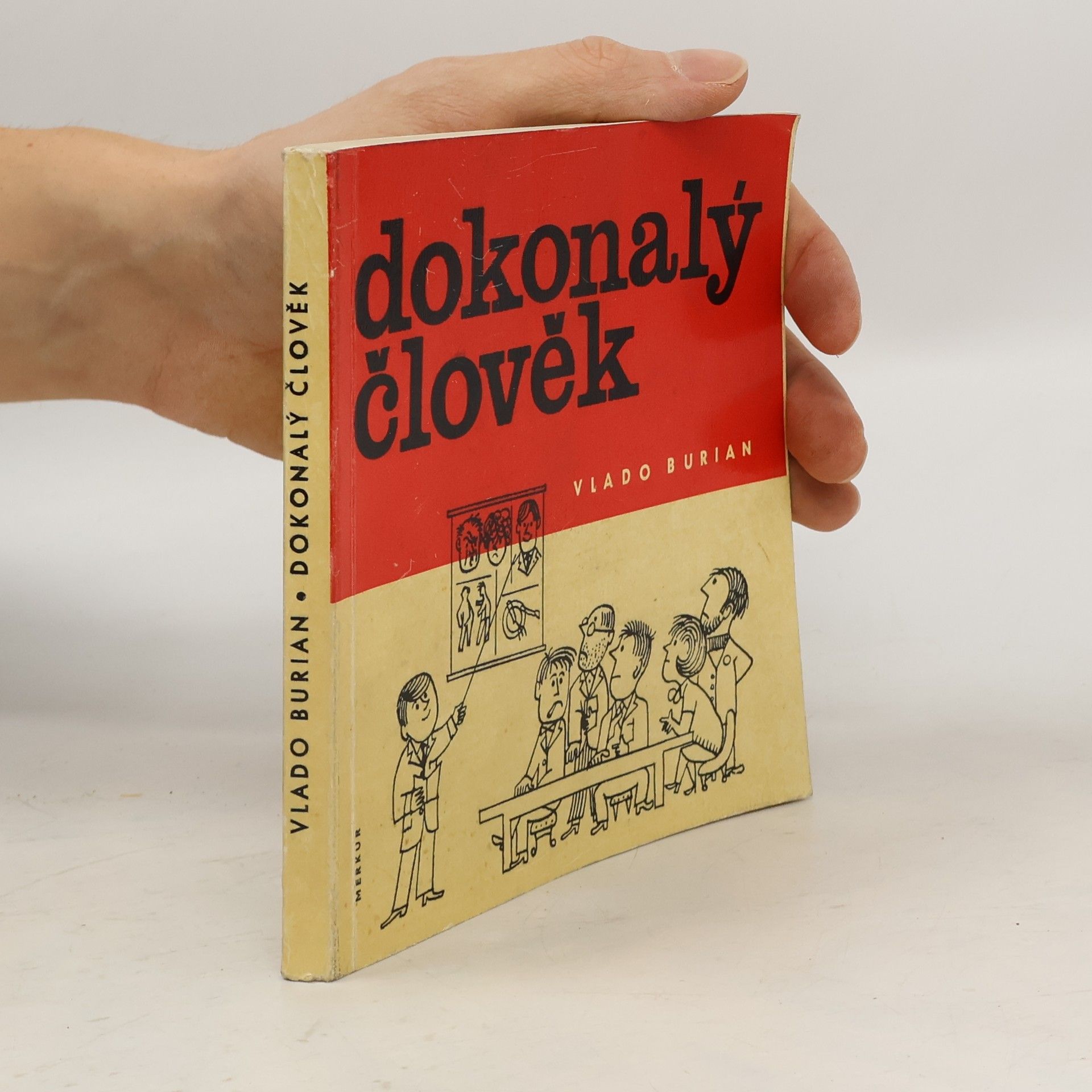 Vlado Burian Dokonalý člověk