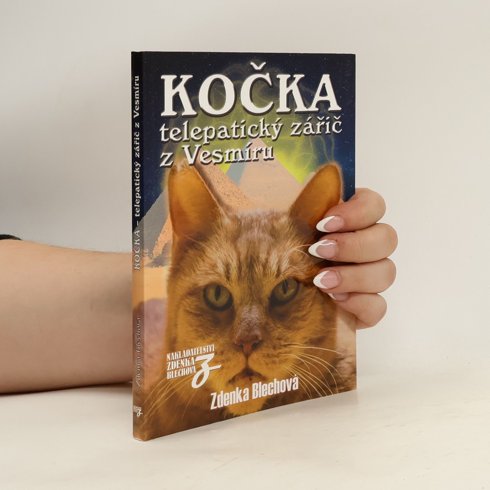 Zdenka Blechová Kočka - telepatický zářič z Vesmíru