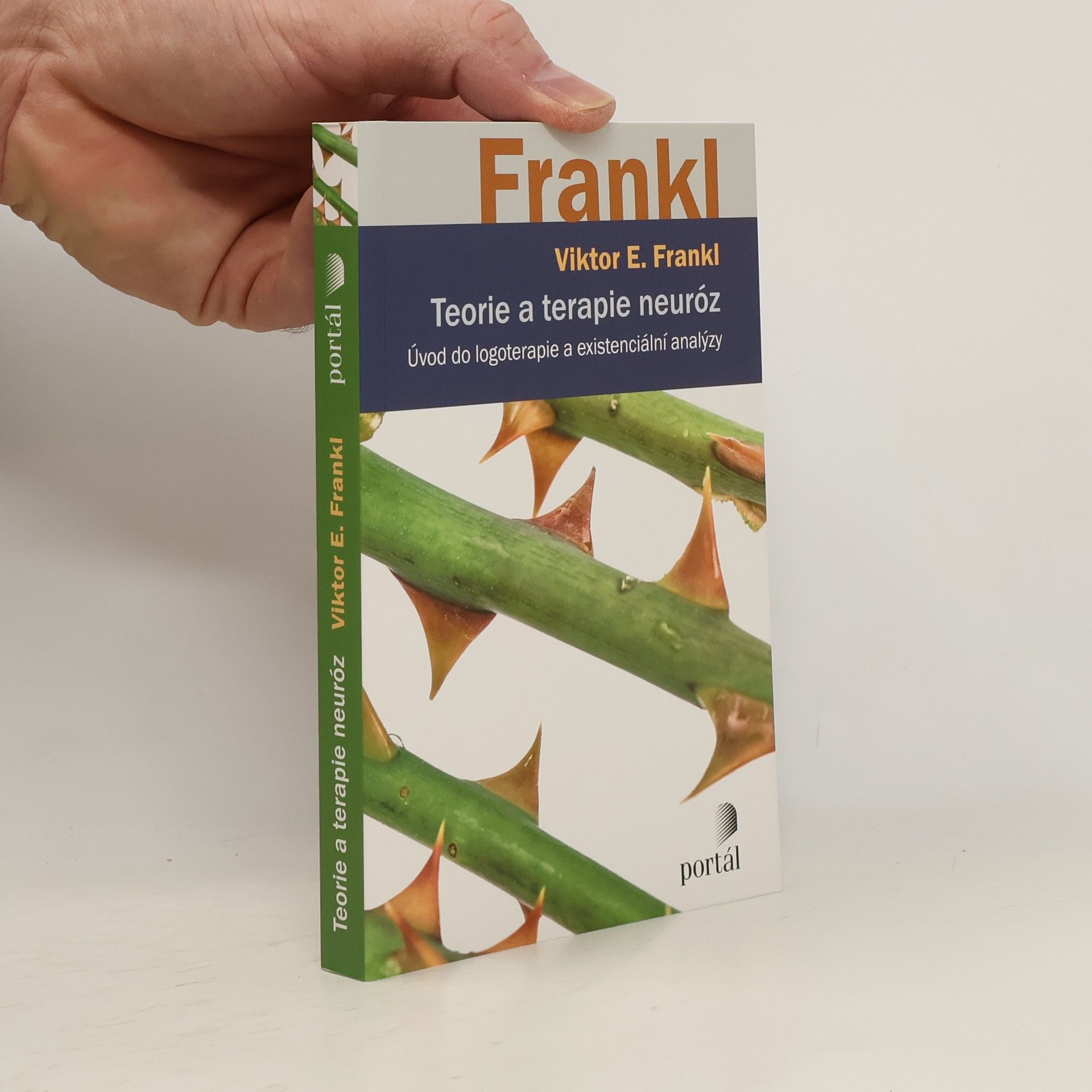 Viktor Emil Frankl Teorie a terapie neuróz