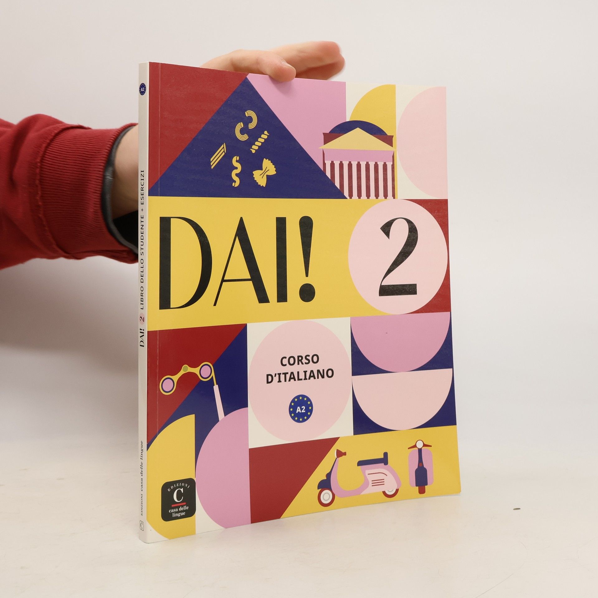 AA.VV. Dai! 2 A2. Libro dello studente e degli esercizi con audio e video