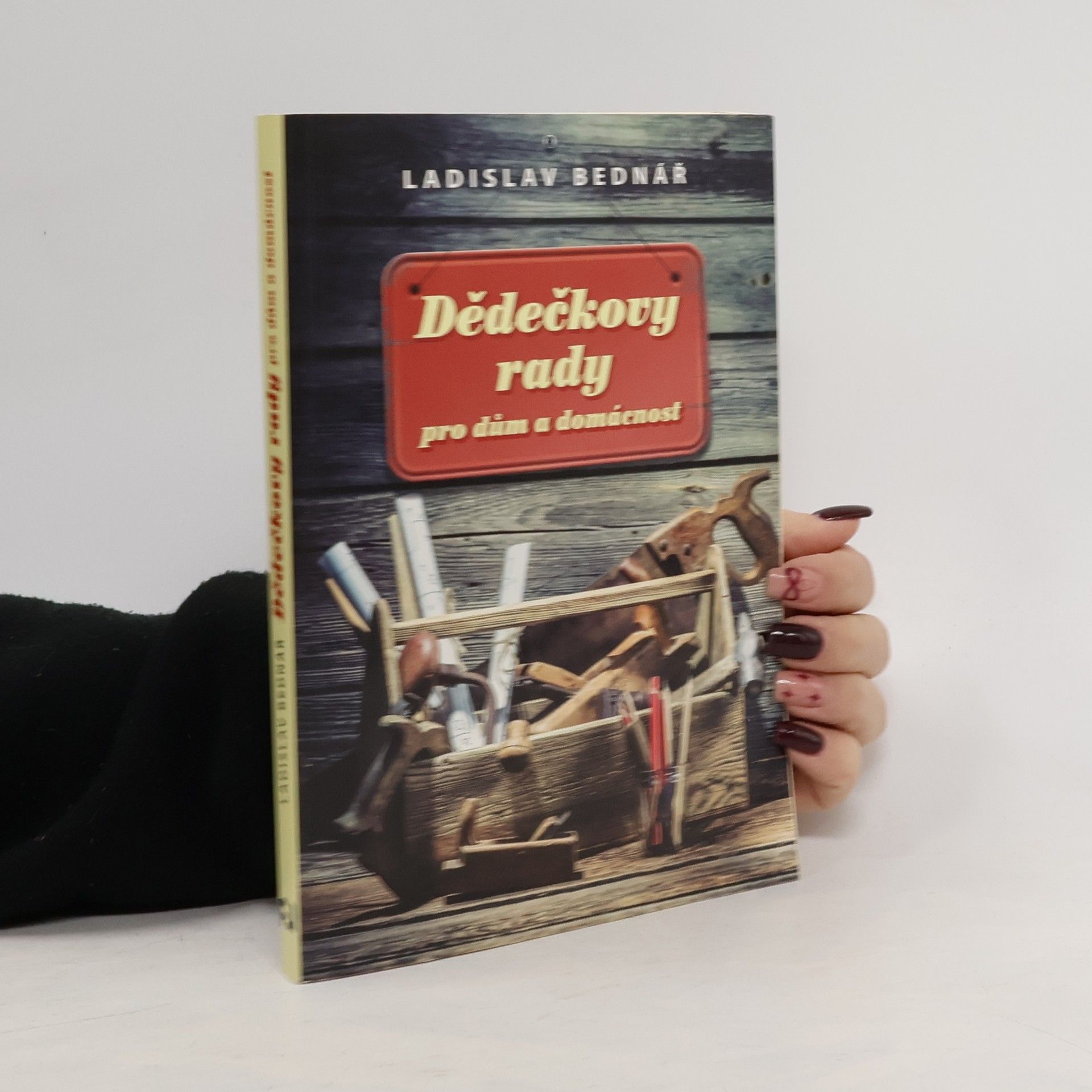 Dědečkovy rady pro dům a domácnost