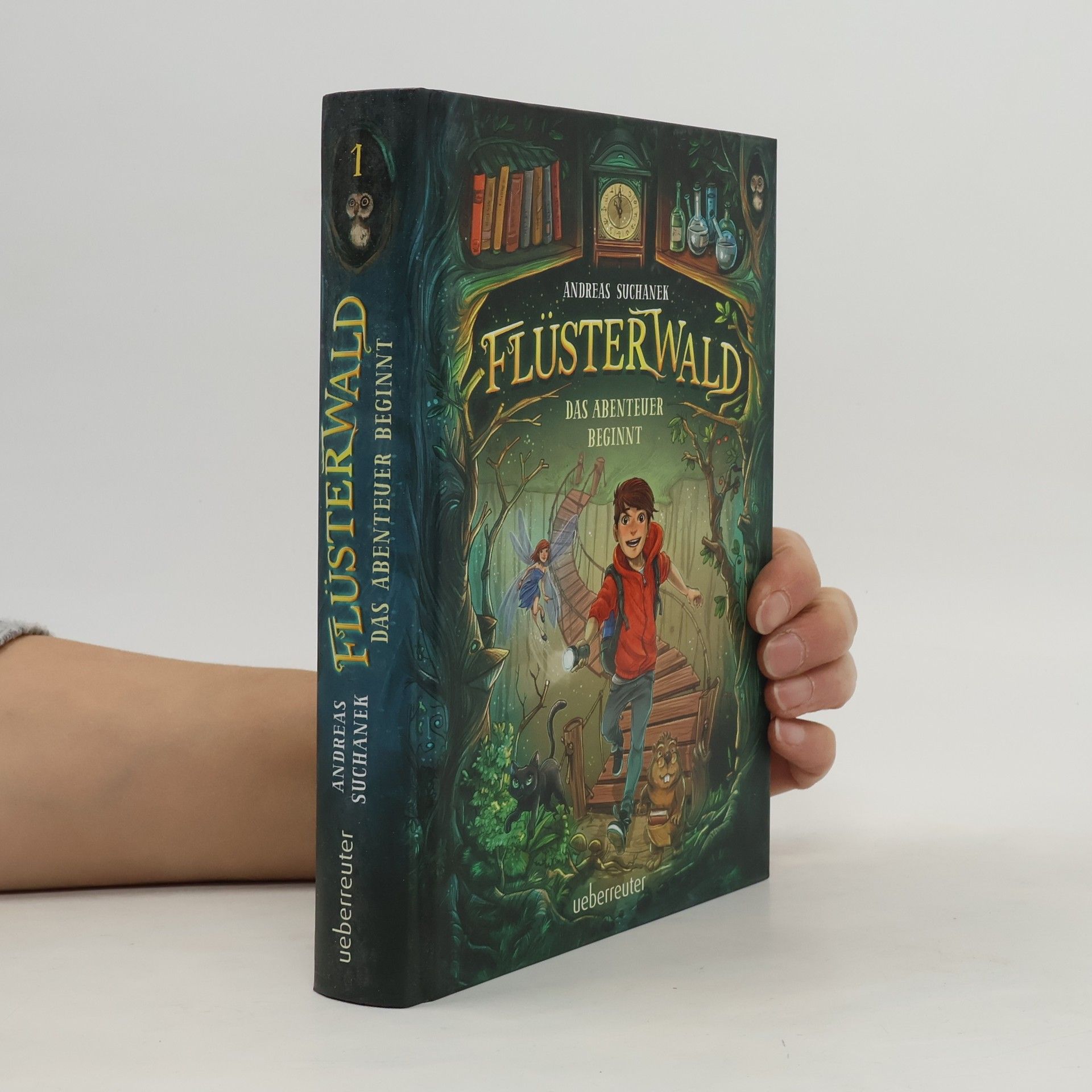 Andreas Suchanek Flüsterwald - Das Abenteuer beginnt