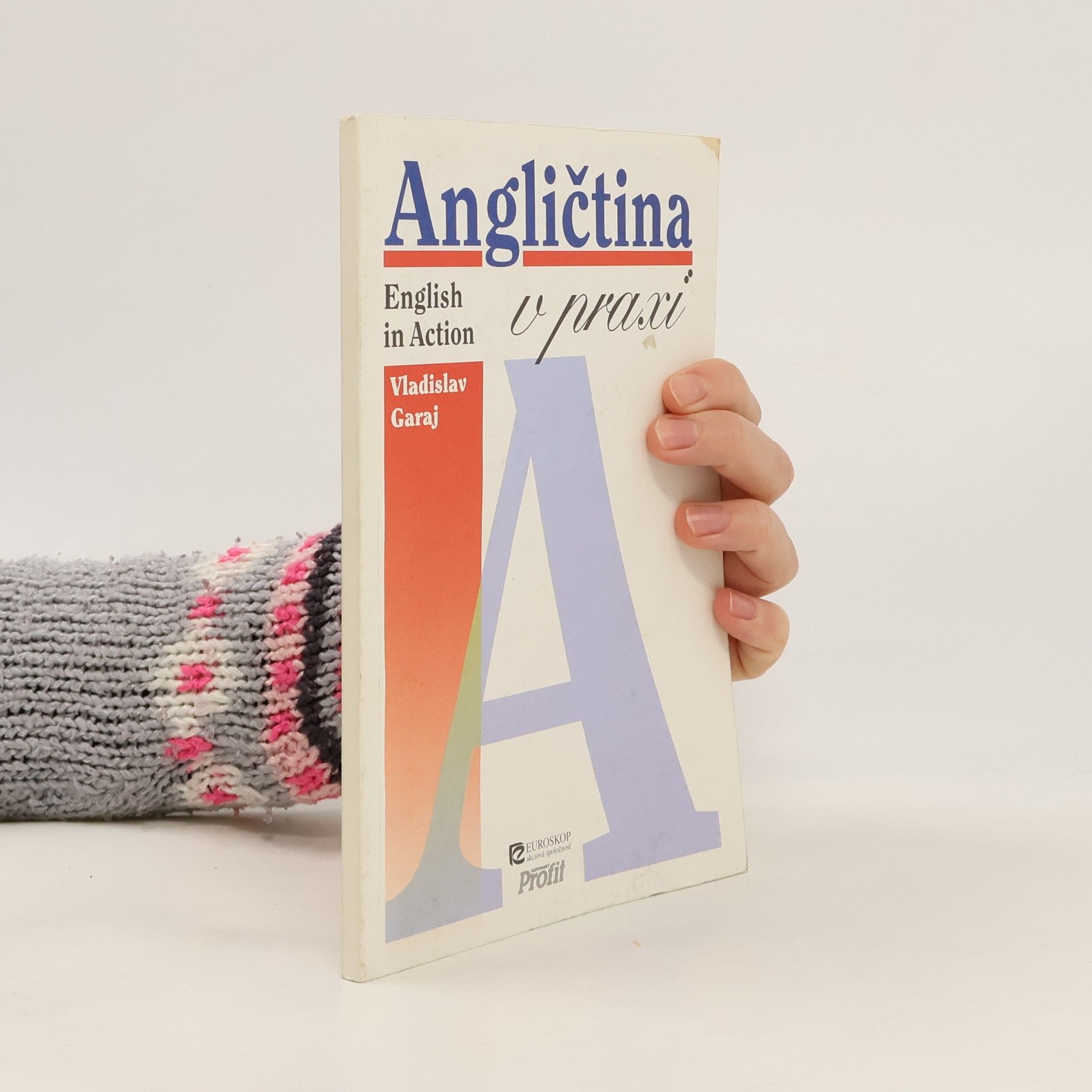 Vladislav Garaj Angličtina v praxi