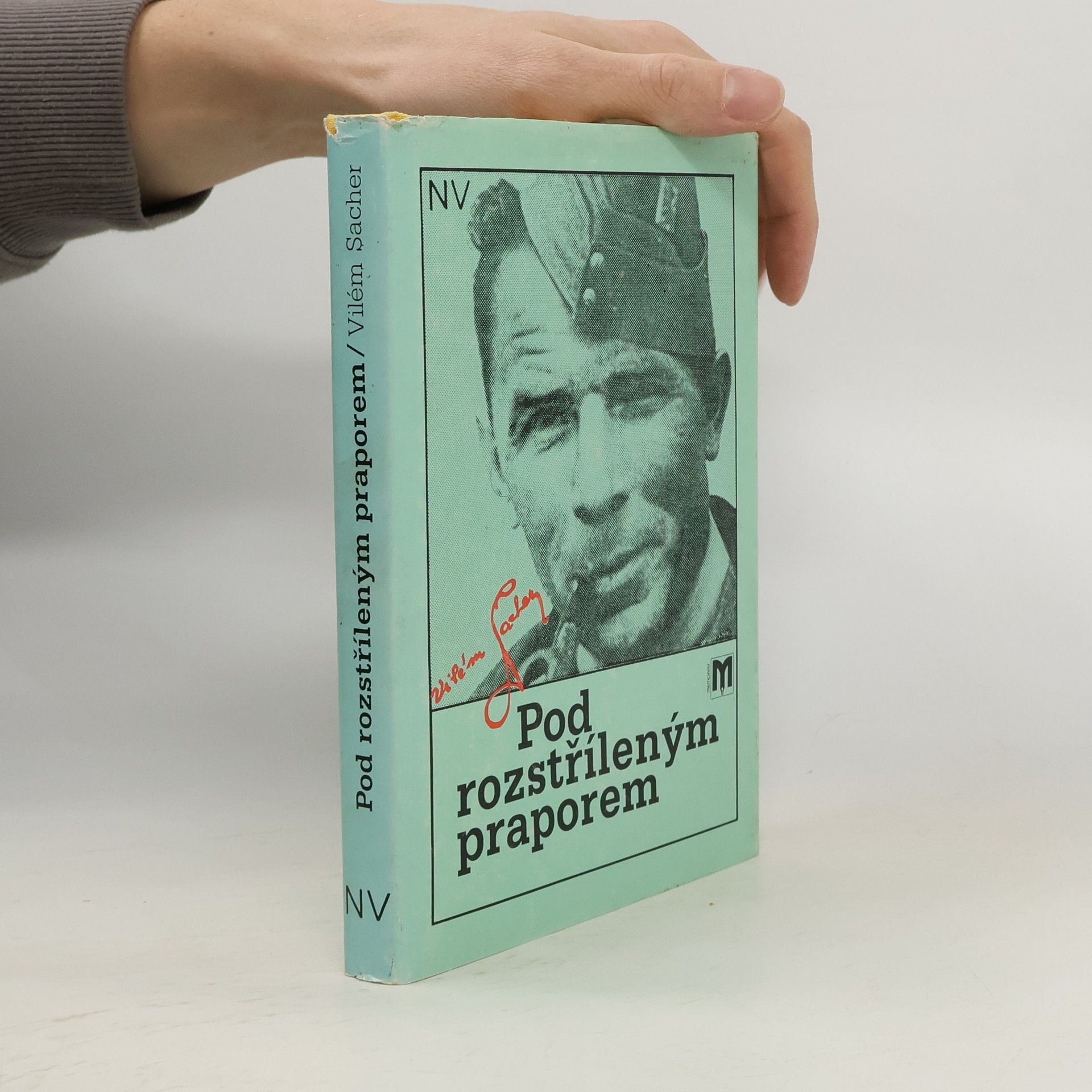 Vilém Sacher Pod rozstříleným praporem