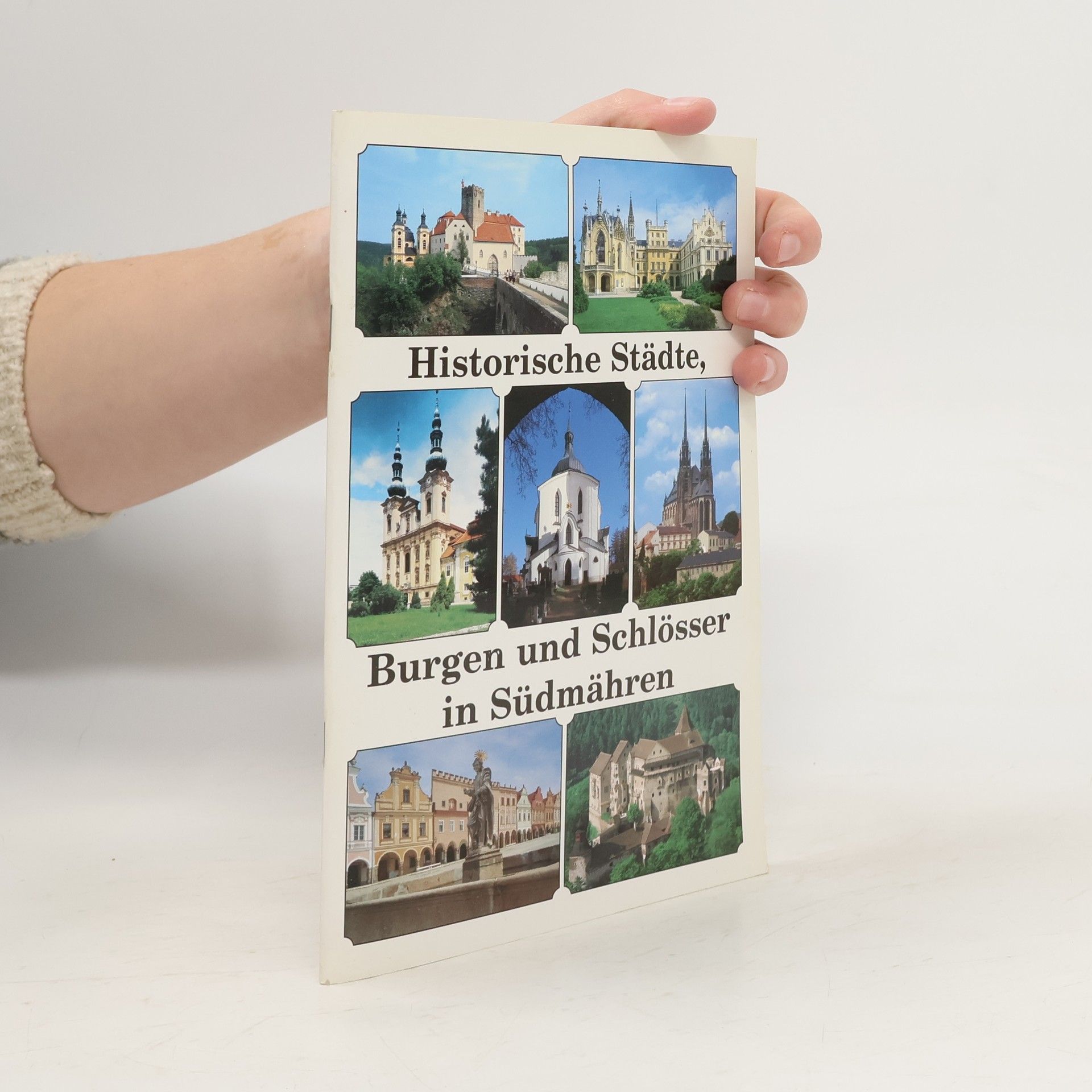 Autores varios Historische Städte, Burgen und Schlösser in Südmähren