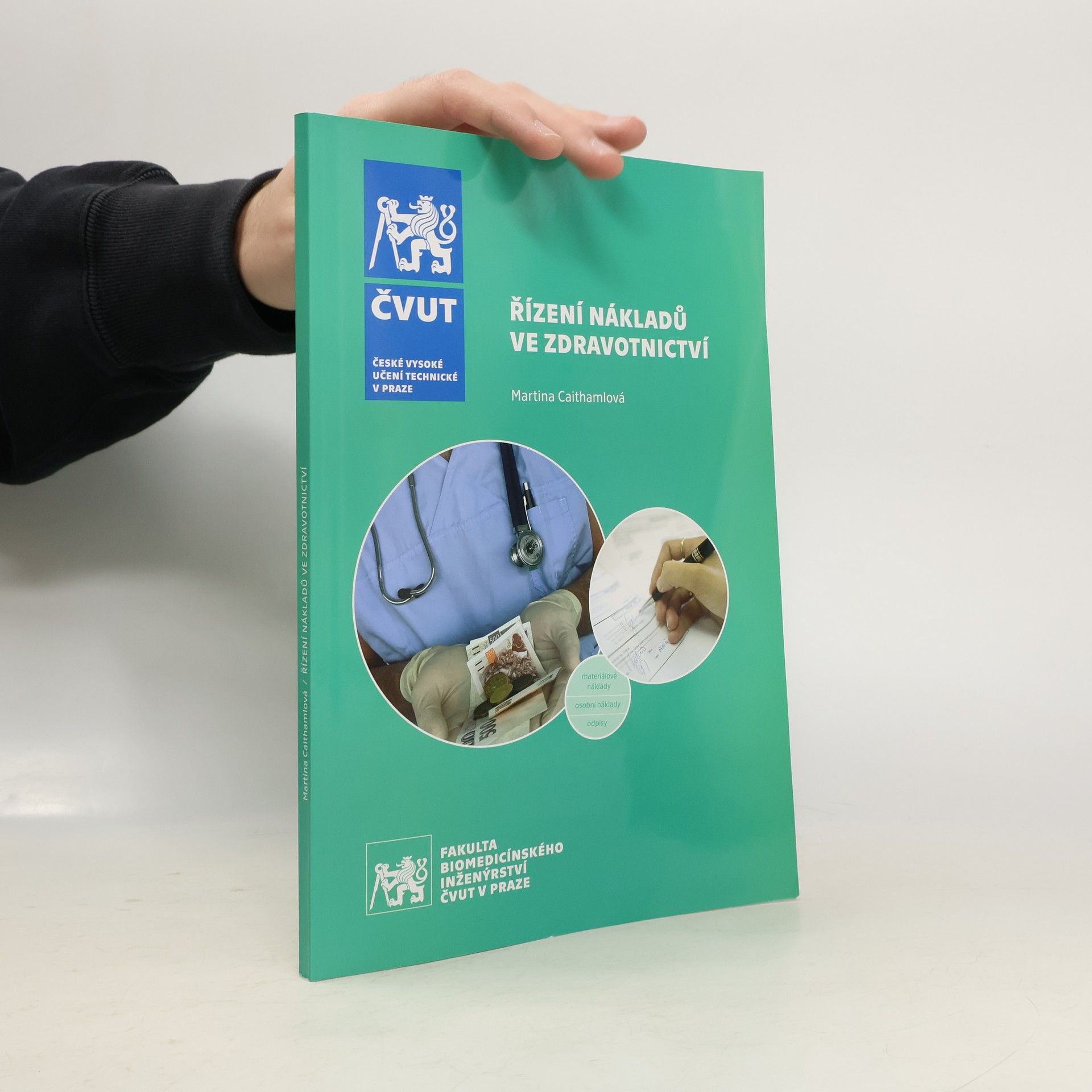 Martina Caithamlová Řízení nákladů ve zdravotnictví