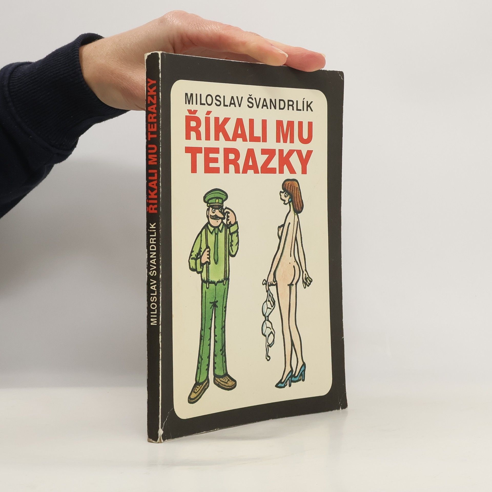 Miloslav Švandrlík Říkali mu Terazky