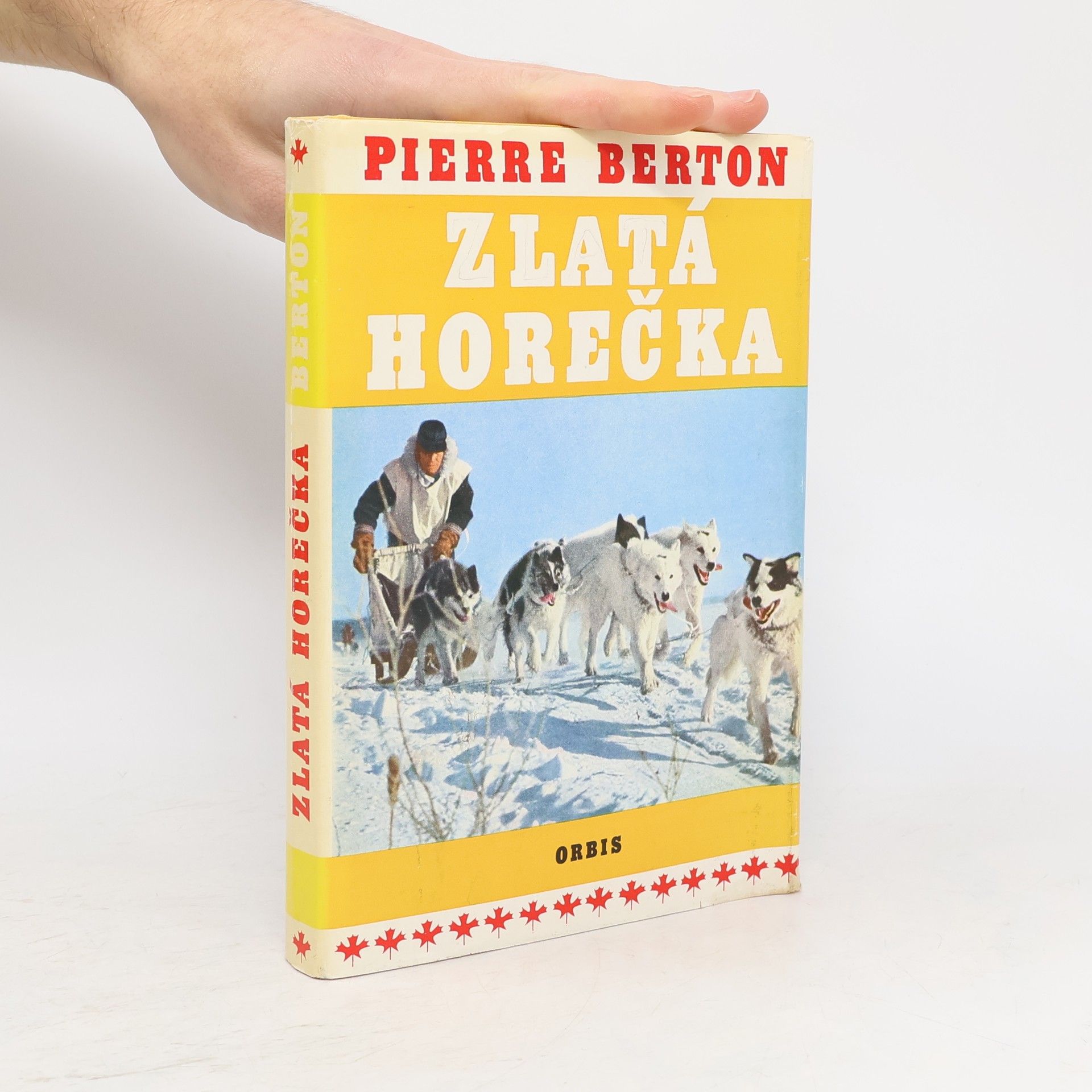 Pierre Berton Zlatá horečka