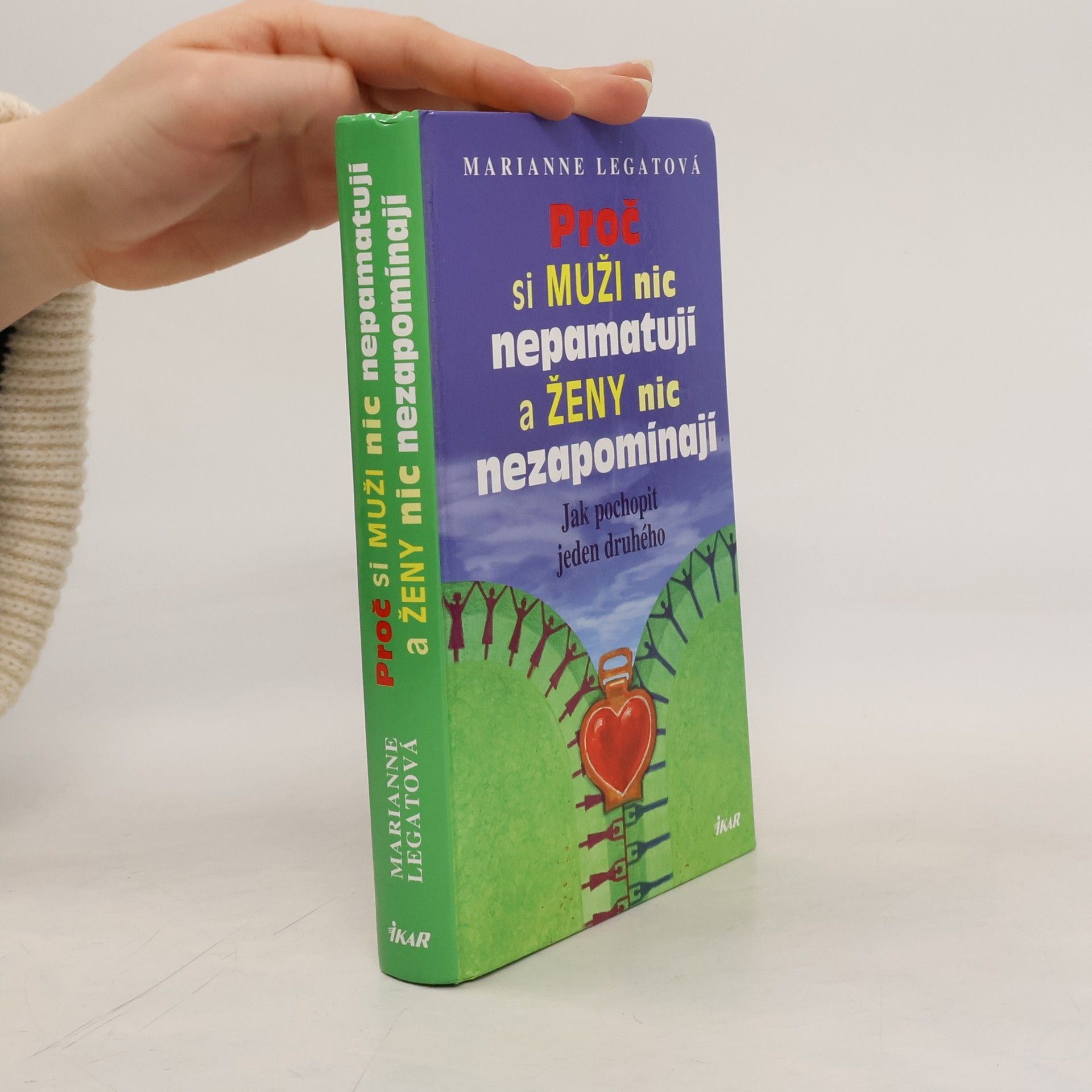 Proč si muži nic nepamatují a ženy nic nezapomínají. Jak pochopit jeden druhého