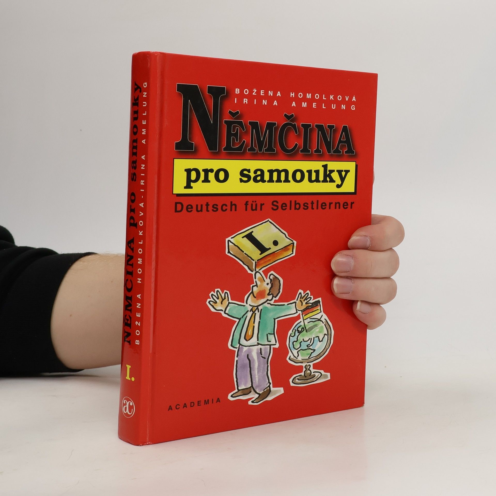 Němčina pro samouky. Deutsch für Selbstlerner. I.