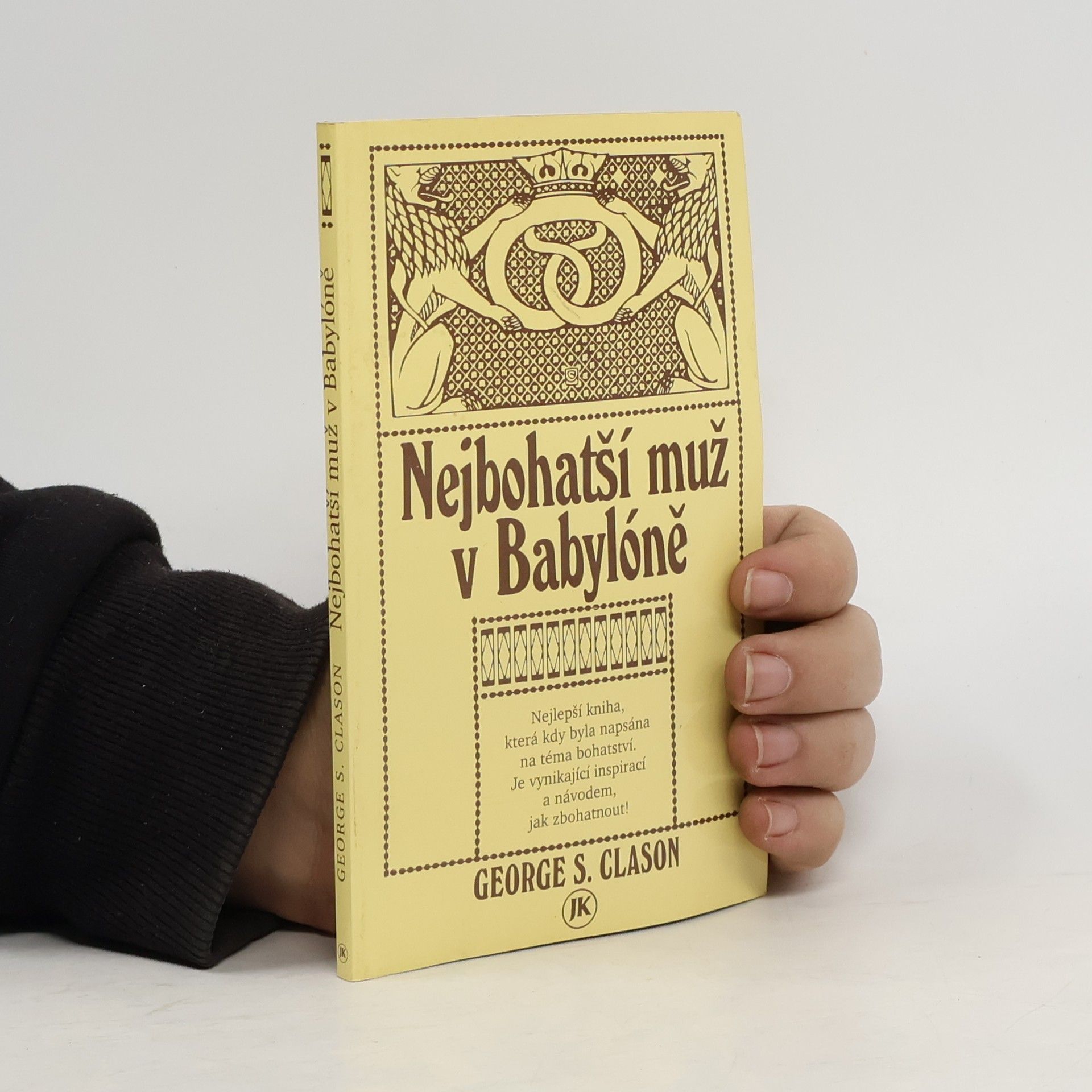 George S. Clason Nejbohatší muž v Babylóně