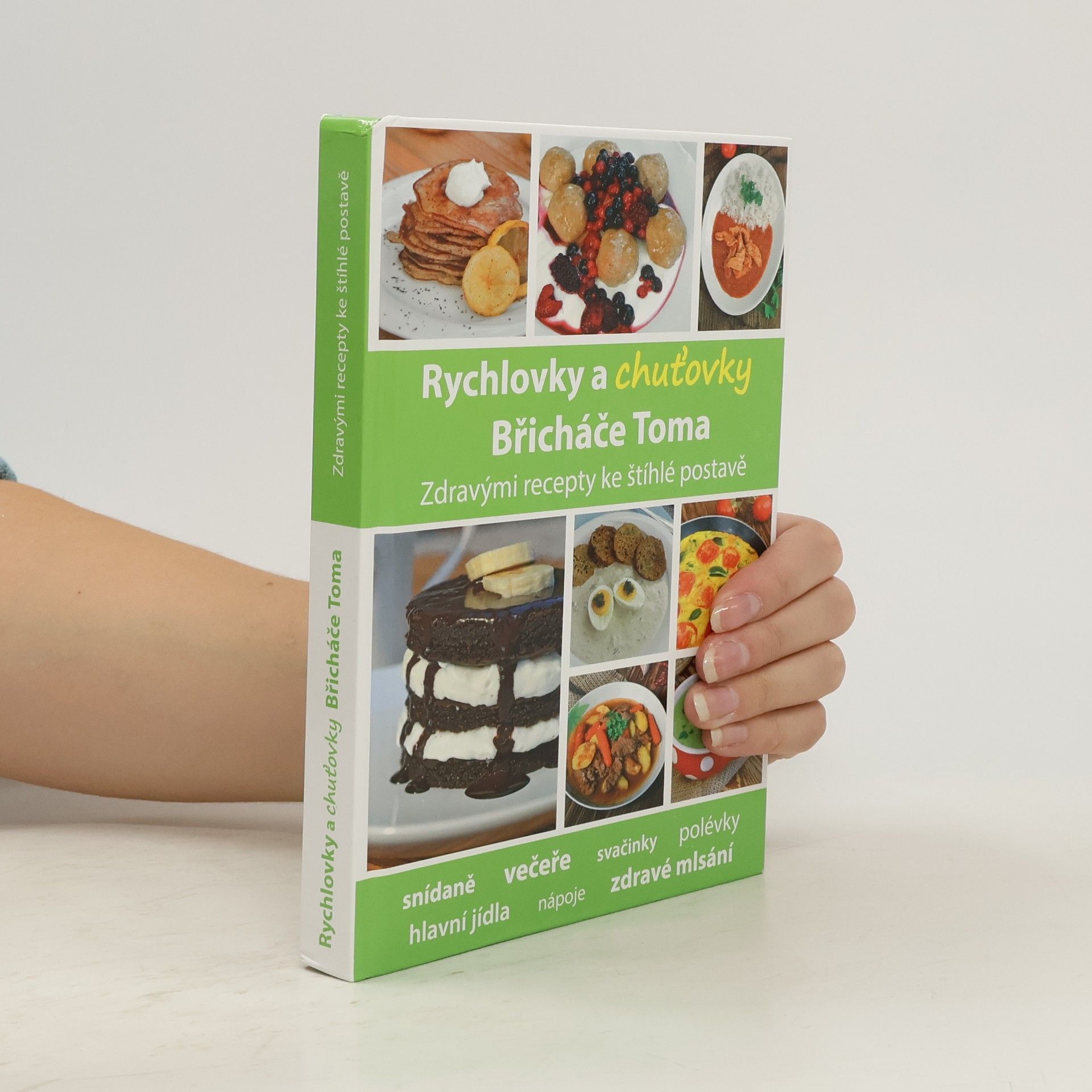 Tomáš Kosačík Rychlovky a chuťovky Břicháče Toma