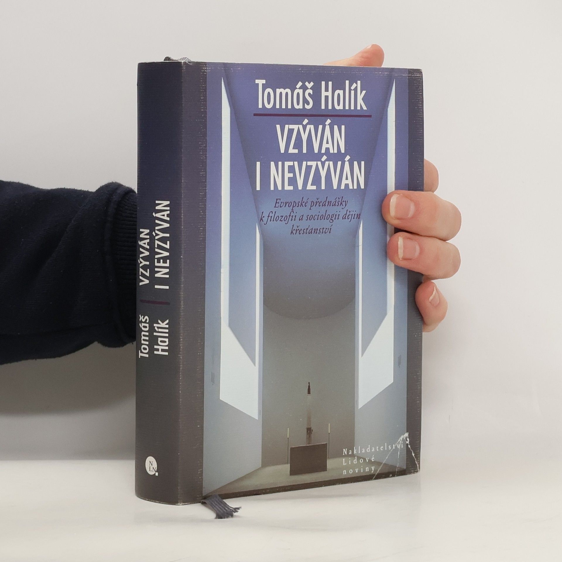 Tomáš Halík Vzýván i nevzýván: Evropské přednášky k filozofii a sociologii dějin křesťanství