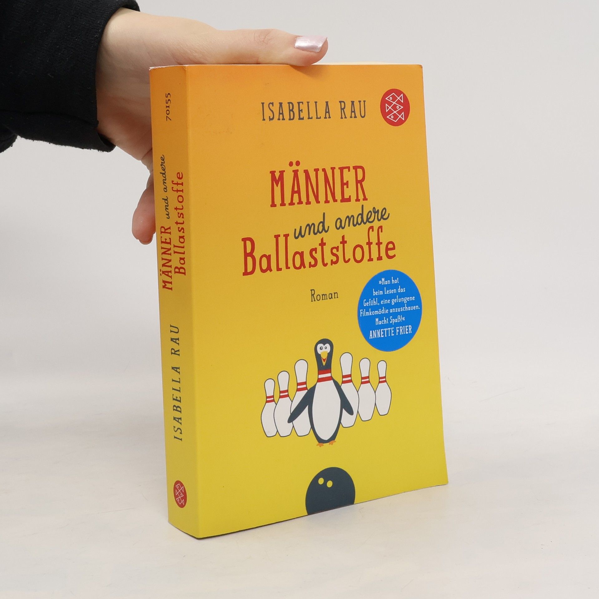 Isabella Rau Männer und andere Ballaststoffe