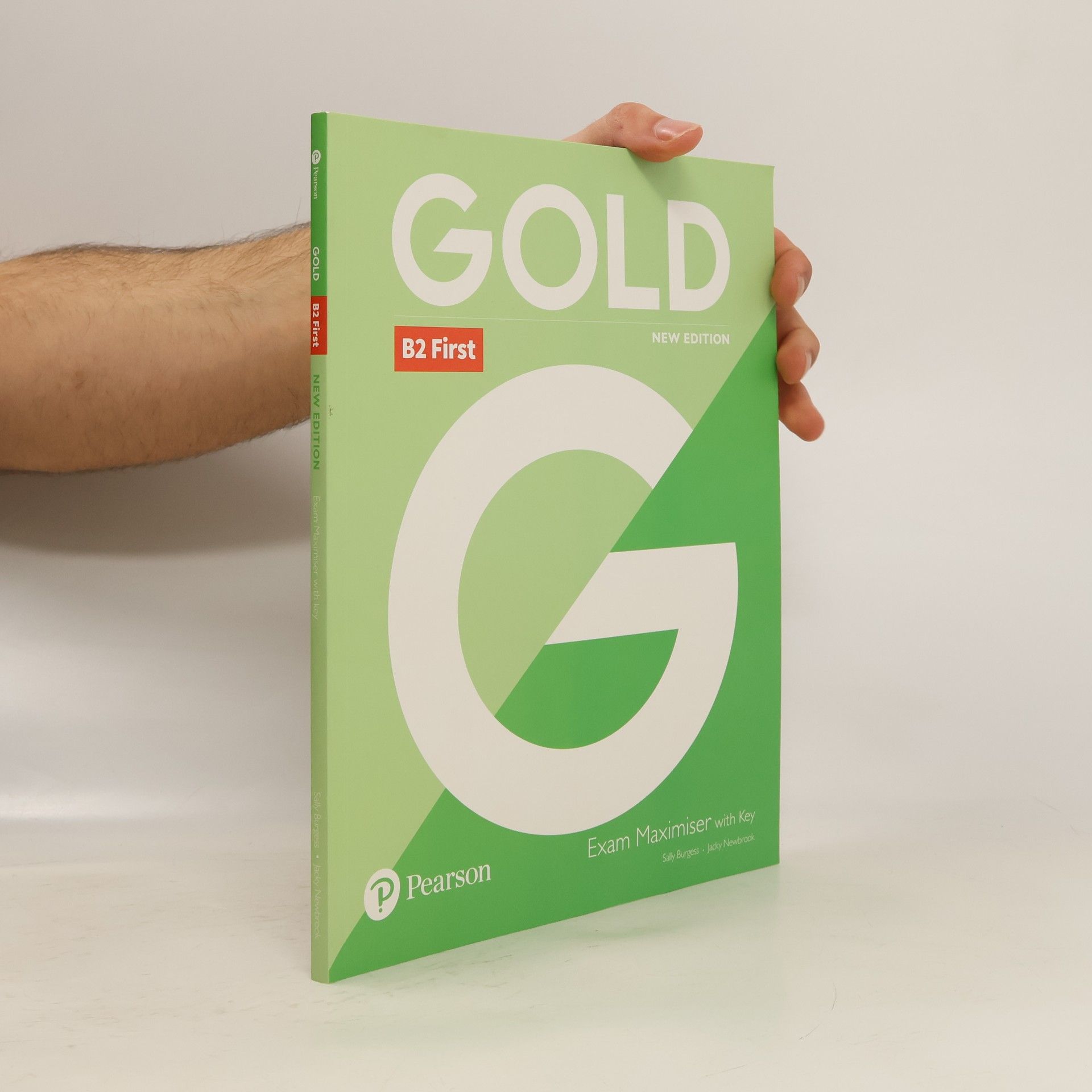 Sally Burgess Gold B2 First New 2018 Edition Exam Maximiser with Key