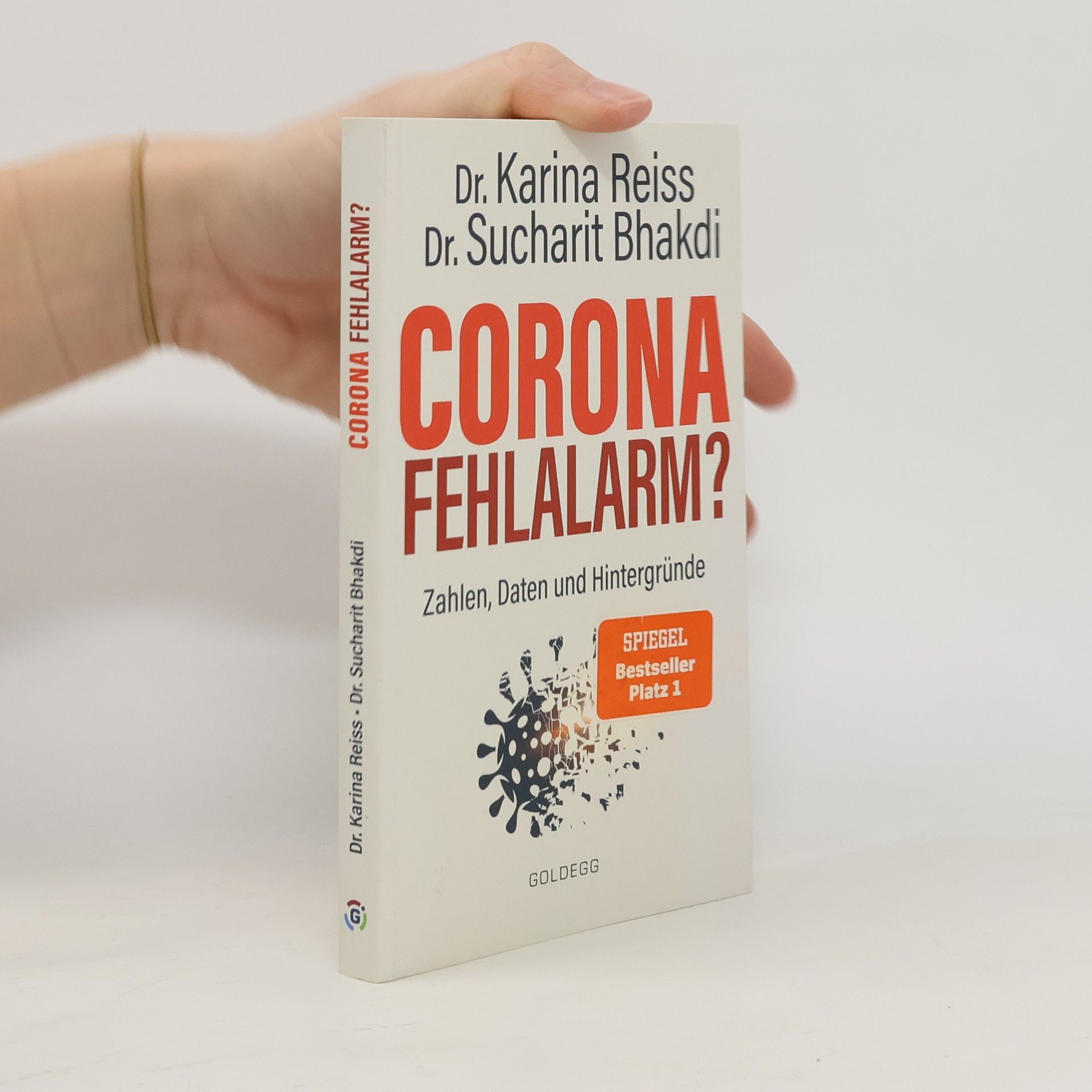 Karina Reiß Corona Fehlalarm? : Daten, Fakten, Hintergründe