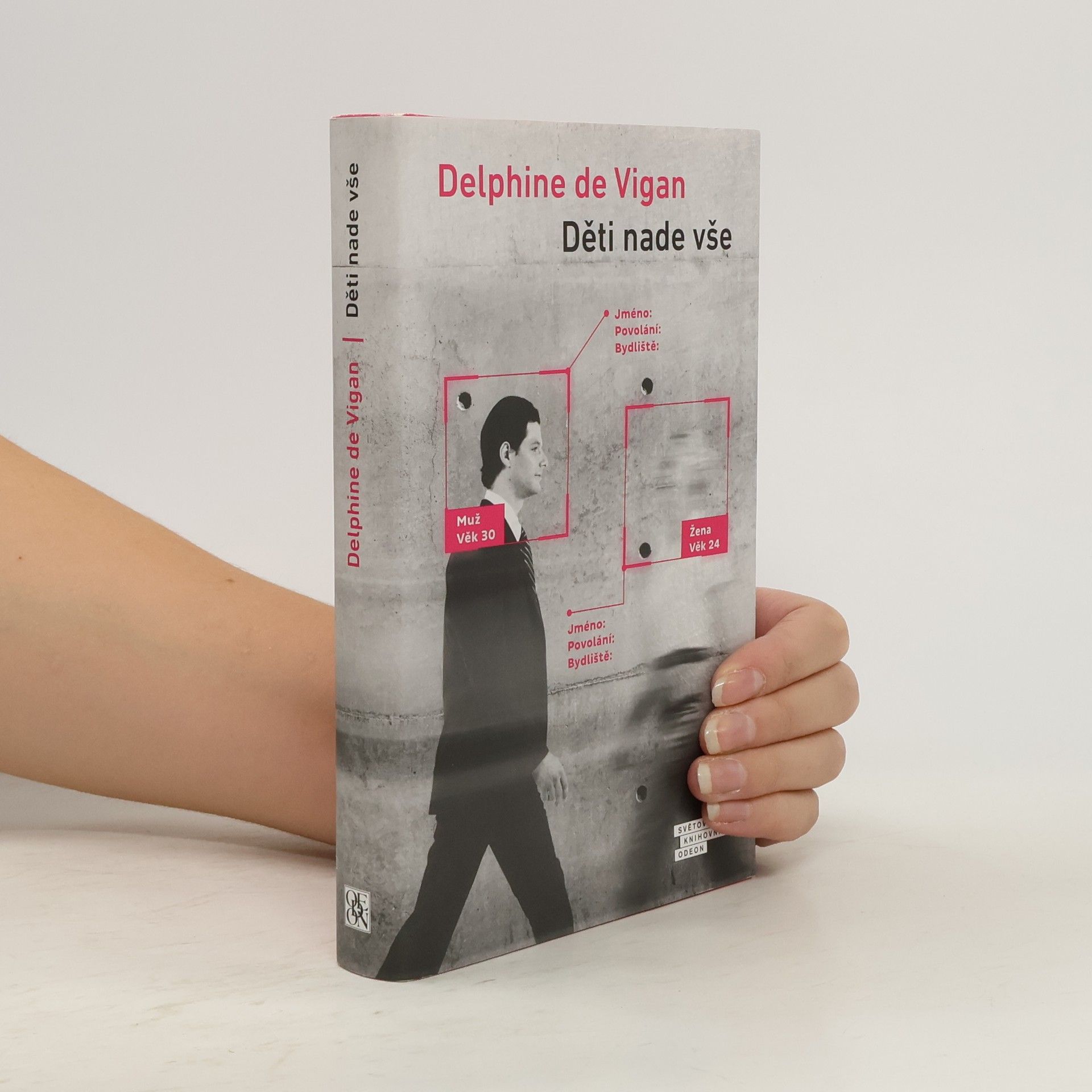 Delphine de Vigan Děti nade vše