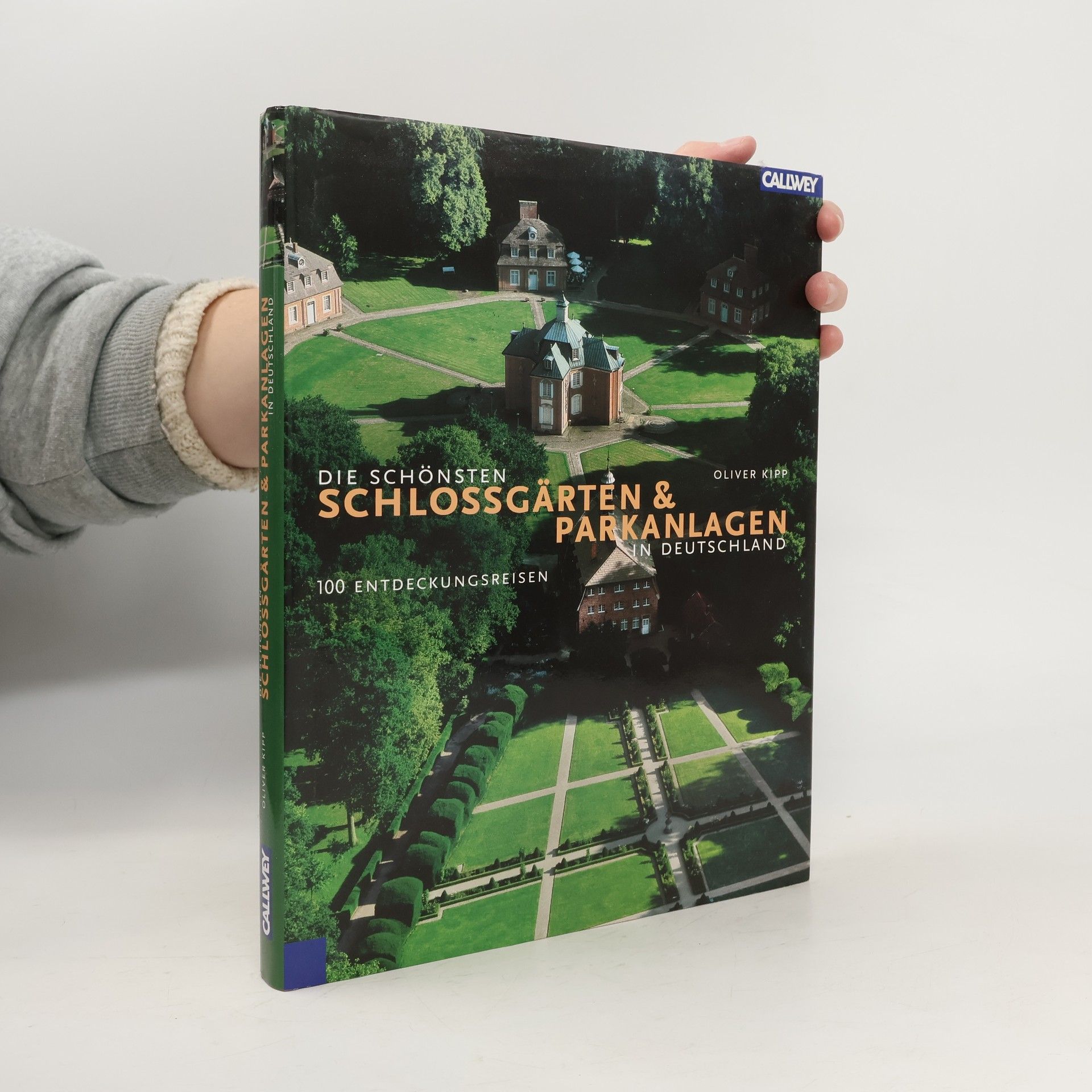 Autorenkollektiv Die schönsten Schlossgärten und Parkanlagen in Deutschland