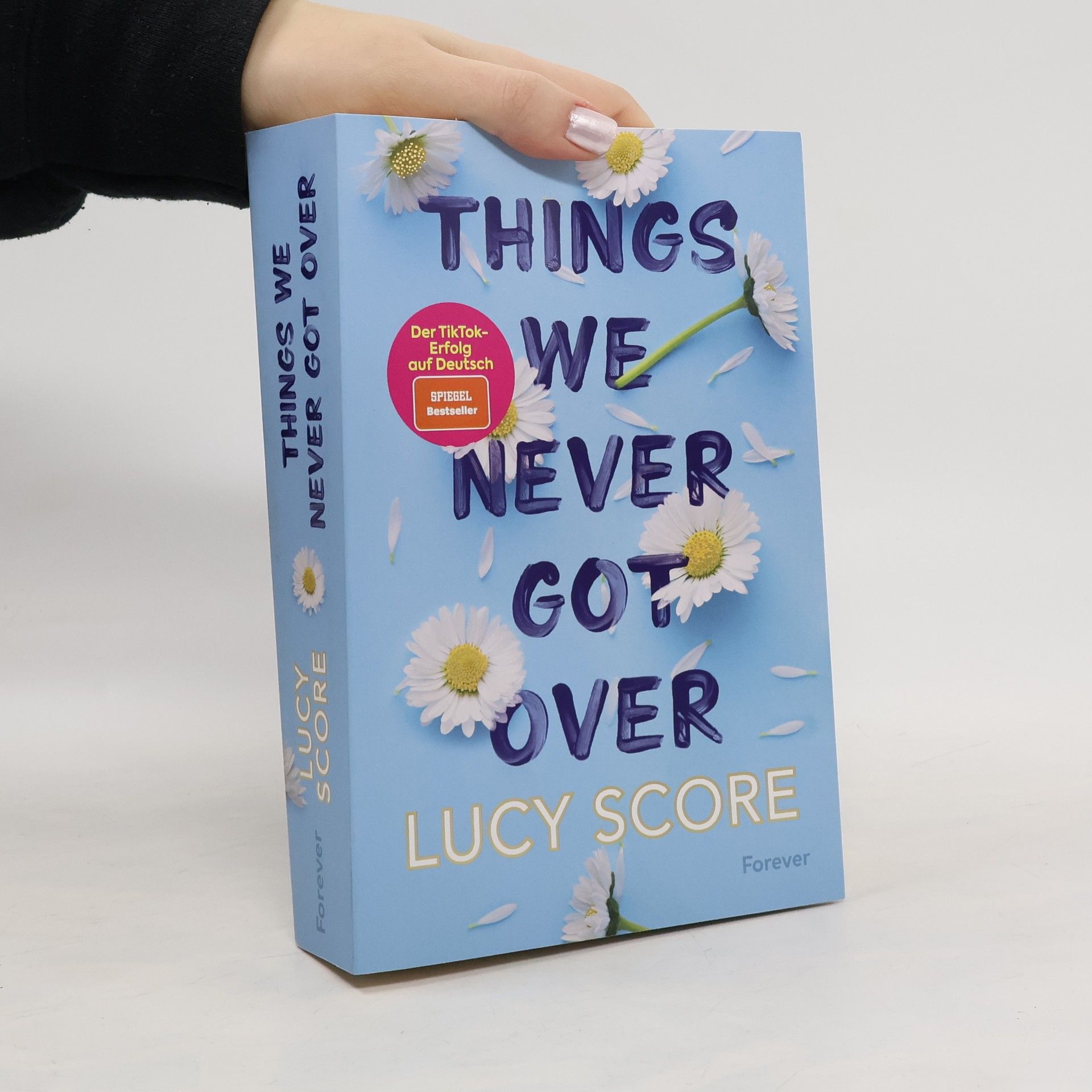Lucy Score Things We Never Got Over