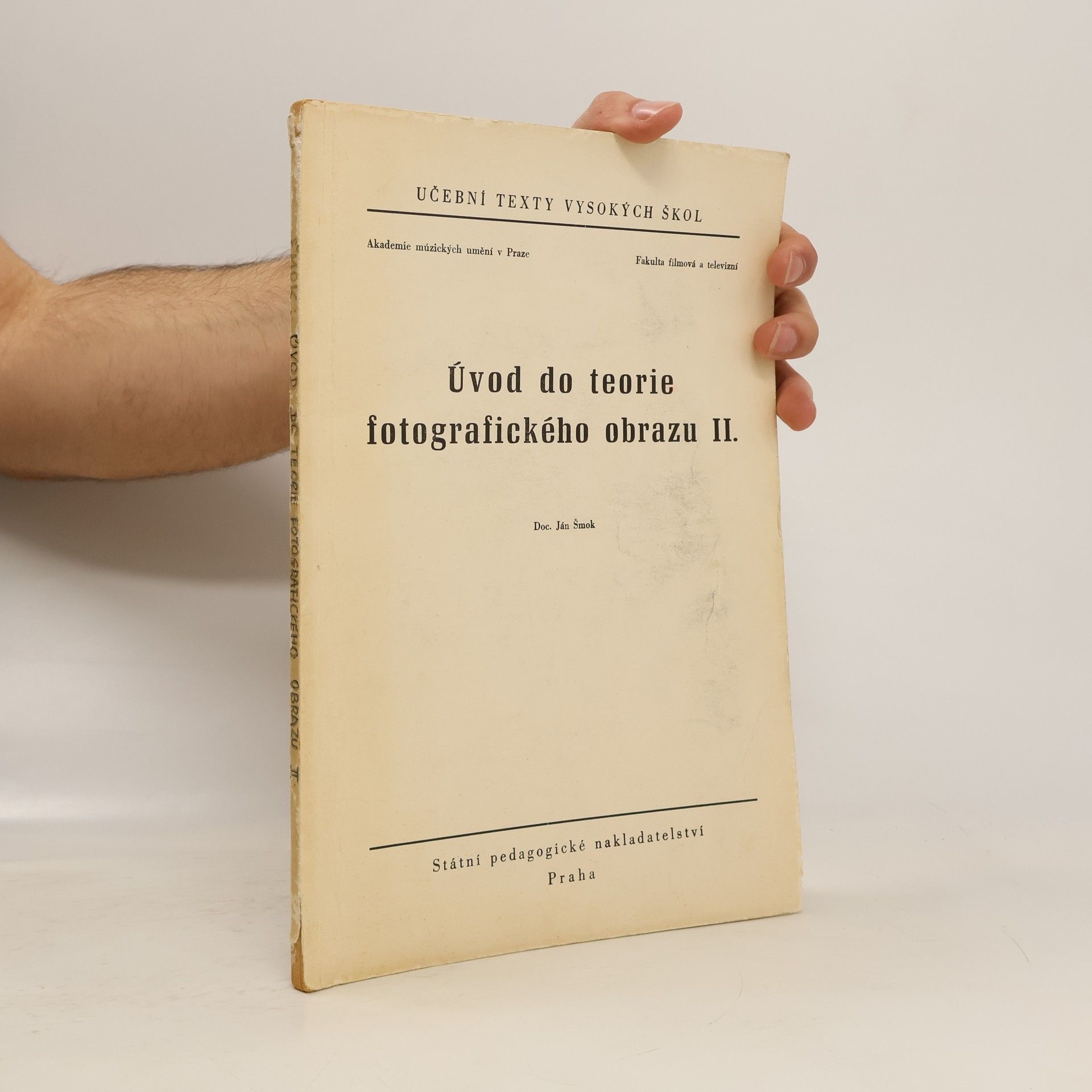 Ján Šmok Úvod do teorie fotografického obrazu II.