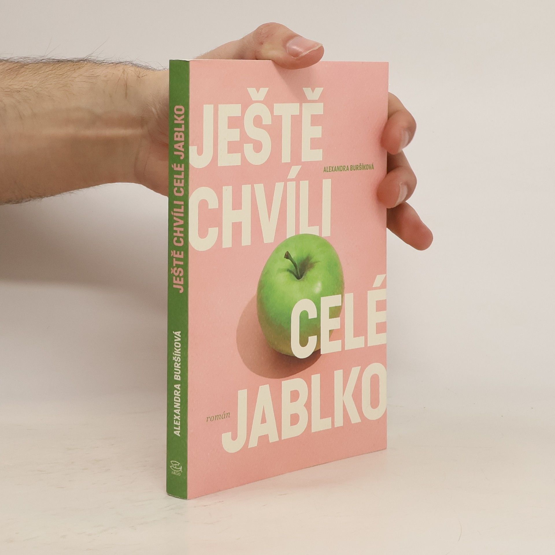 Alexandra Buršíková Ještě chvíli celé jablko