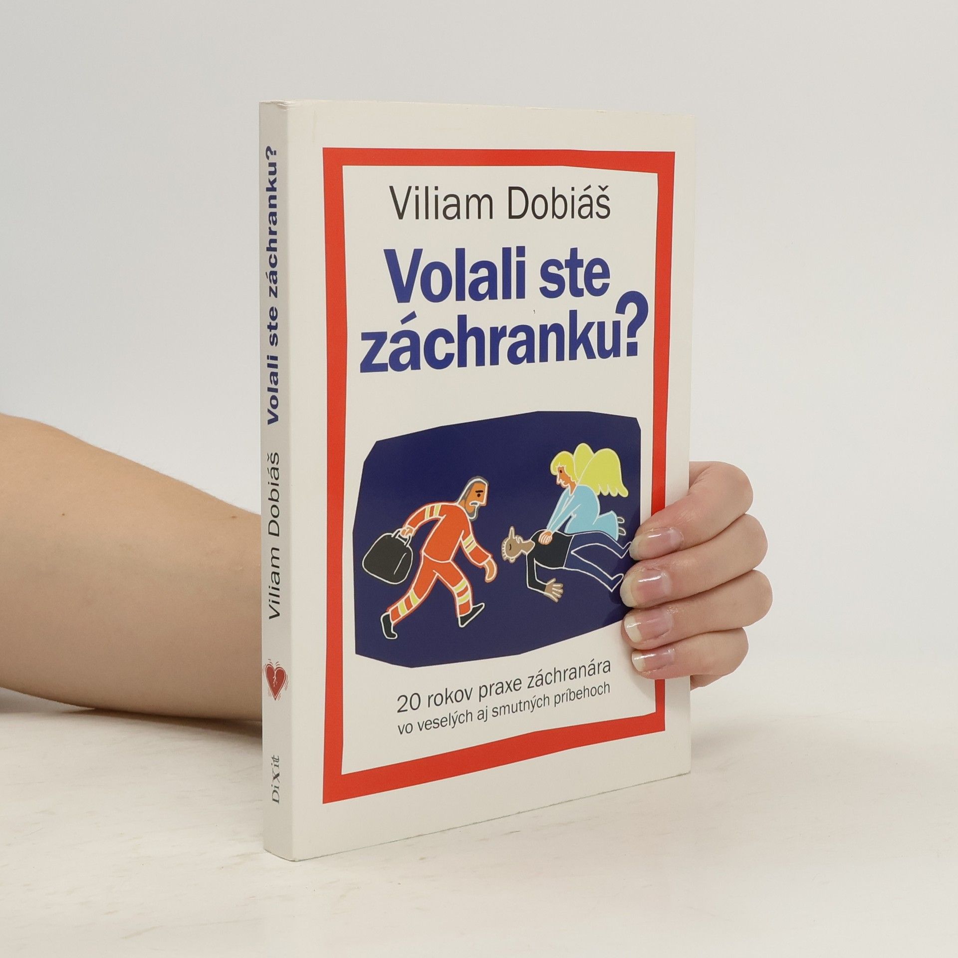 Volali ste záchranku?