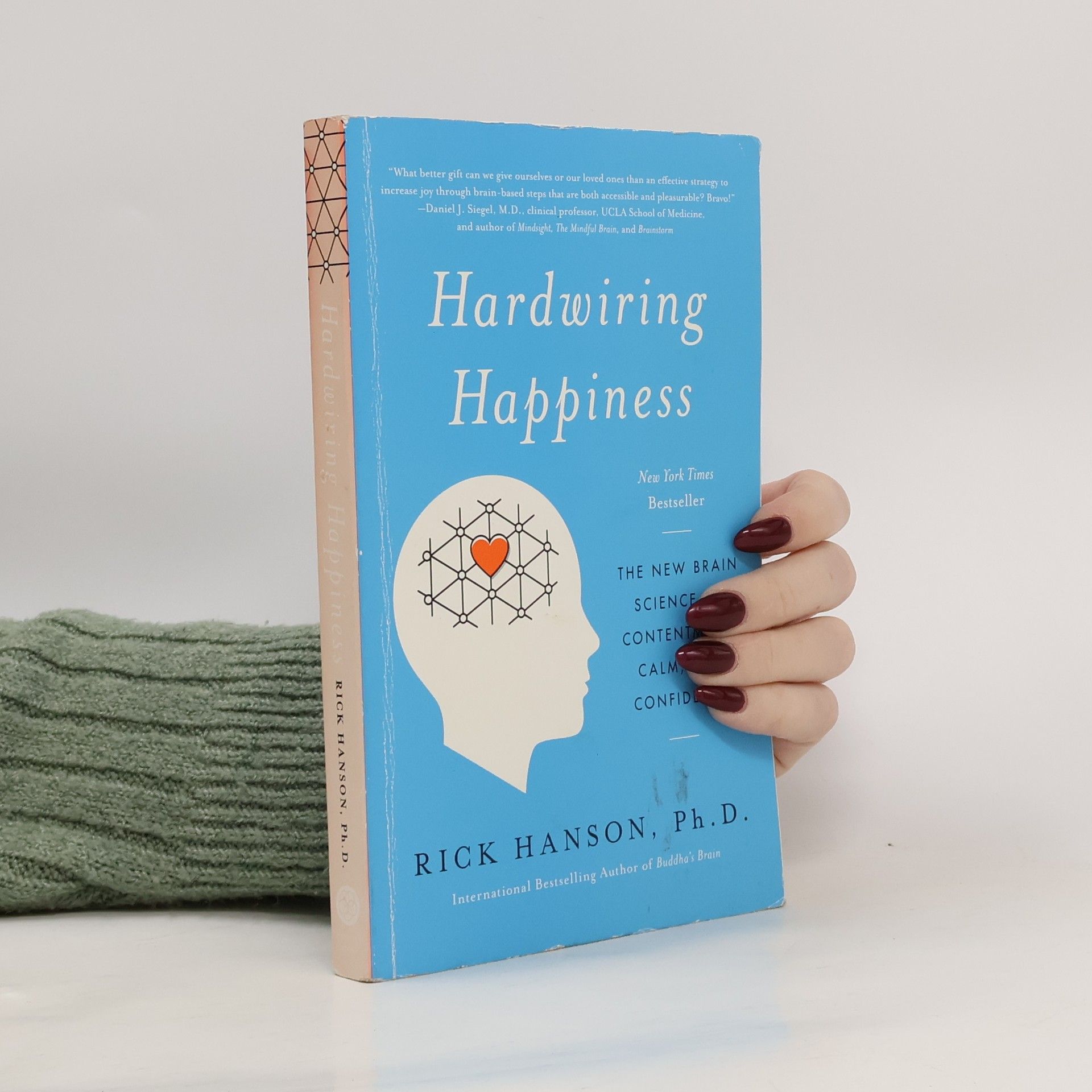 Hardwiring Happiness