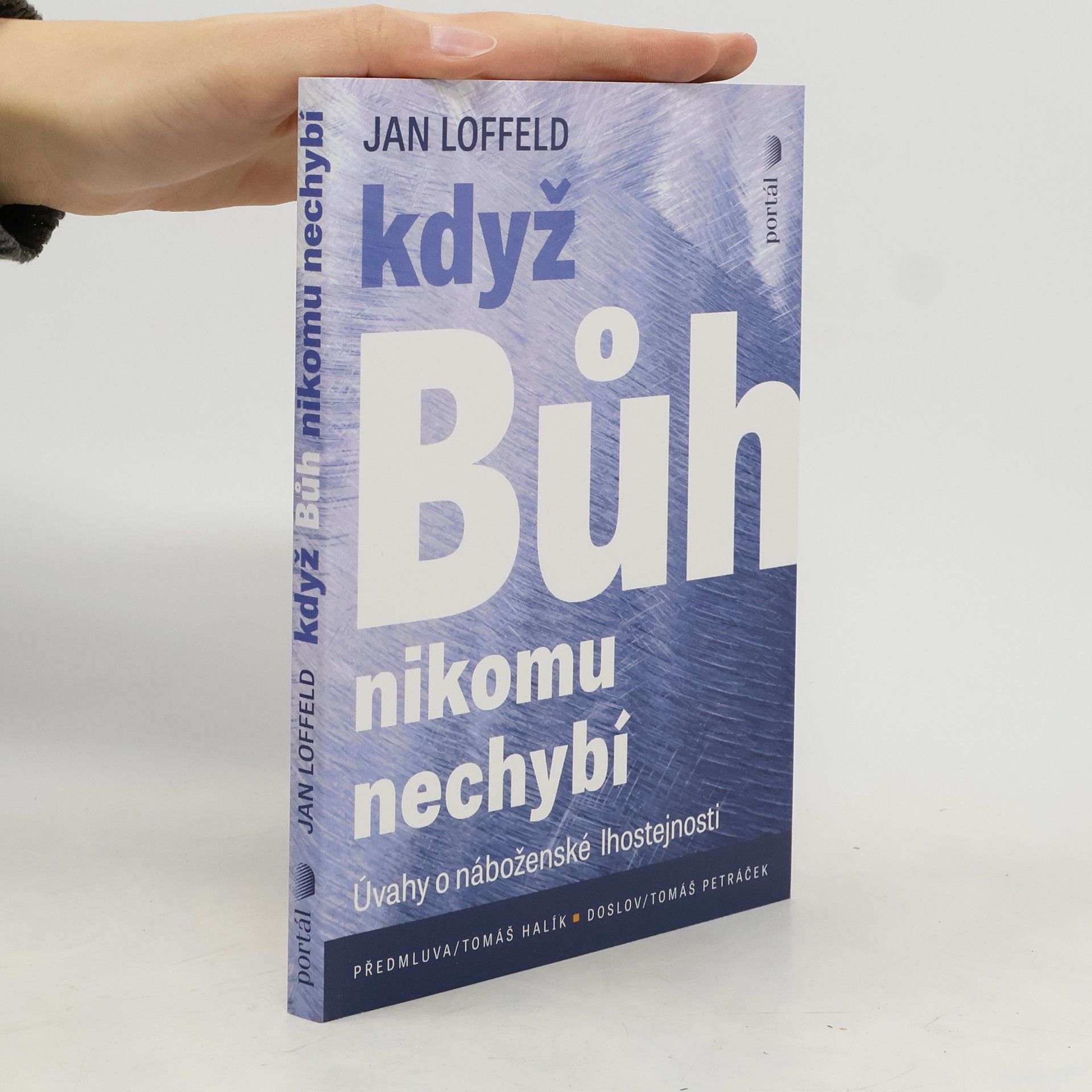 Když Bůh nikomu nechybí