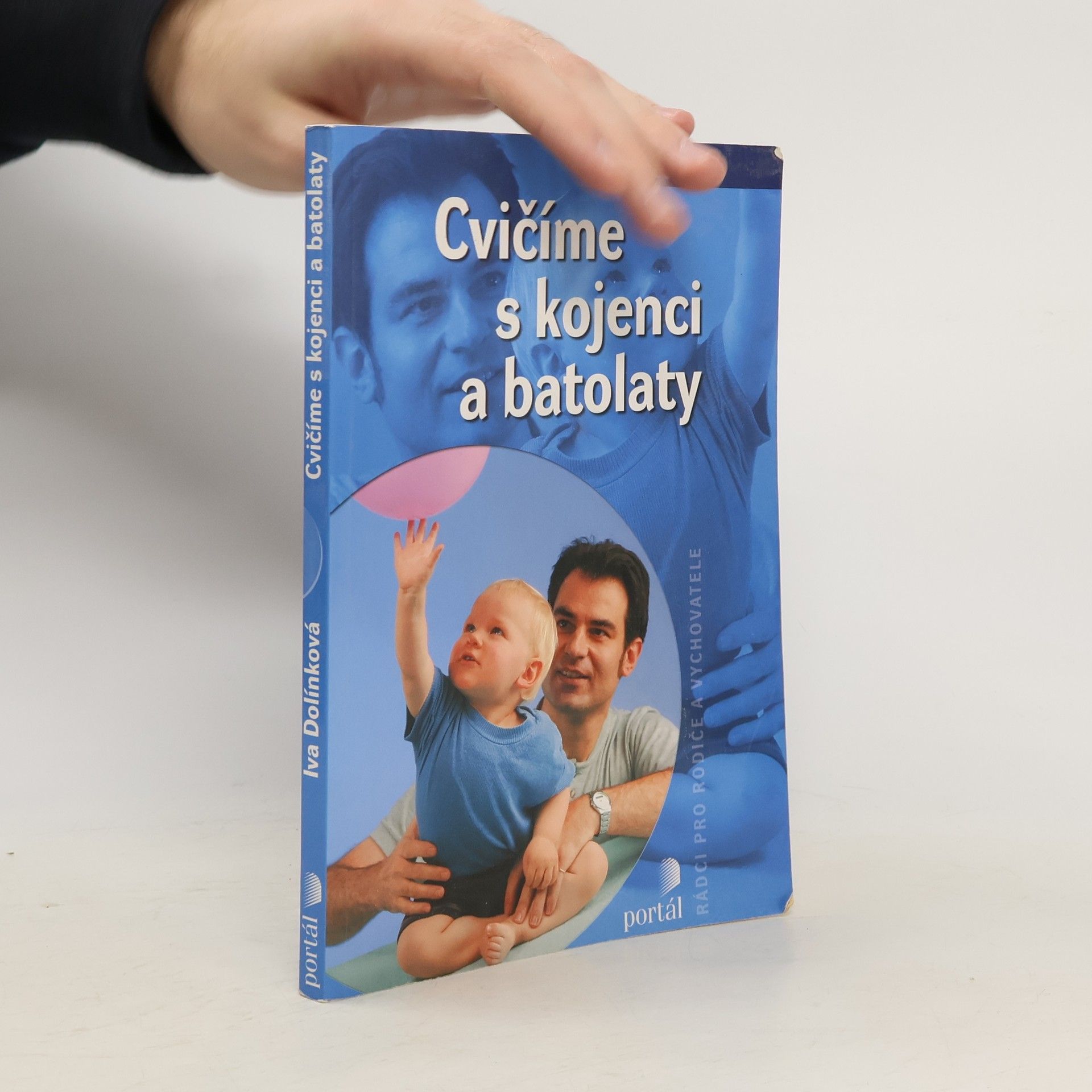 Iva Dolínková Cvičíme s kojenci a batolaty