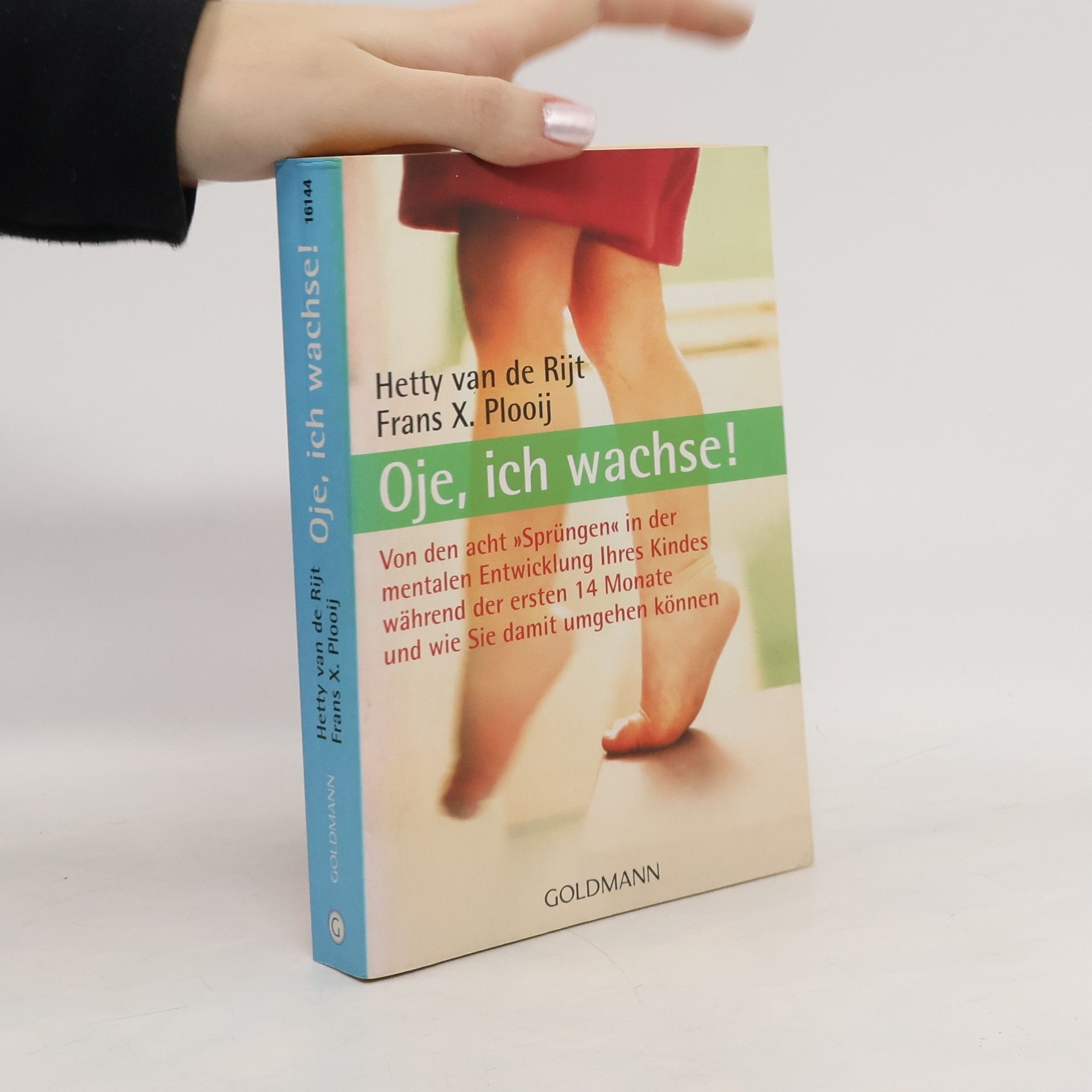 Frans X. Plooij Oje, ich wachse!