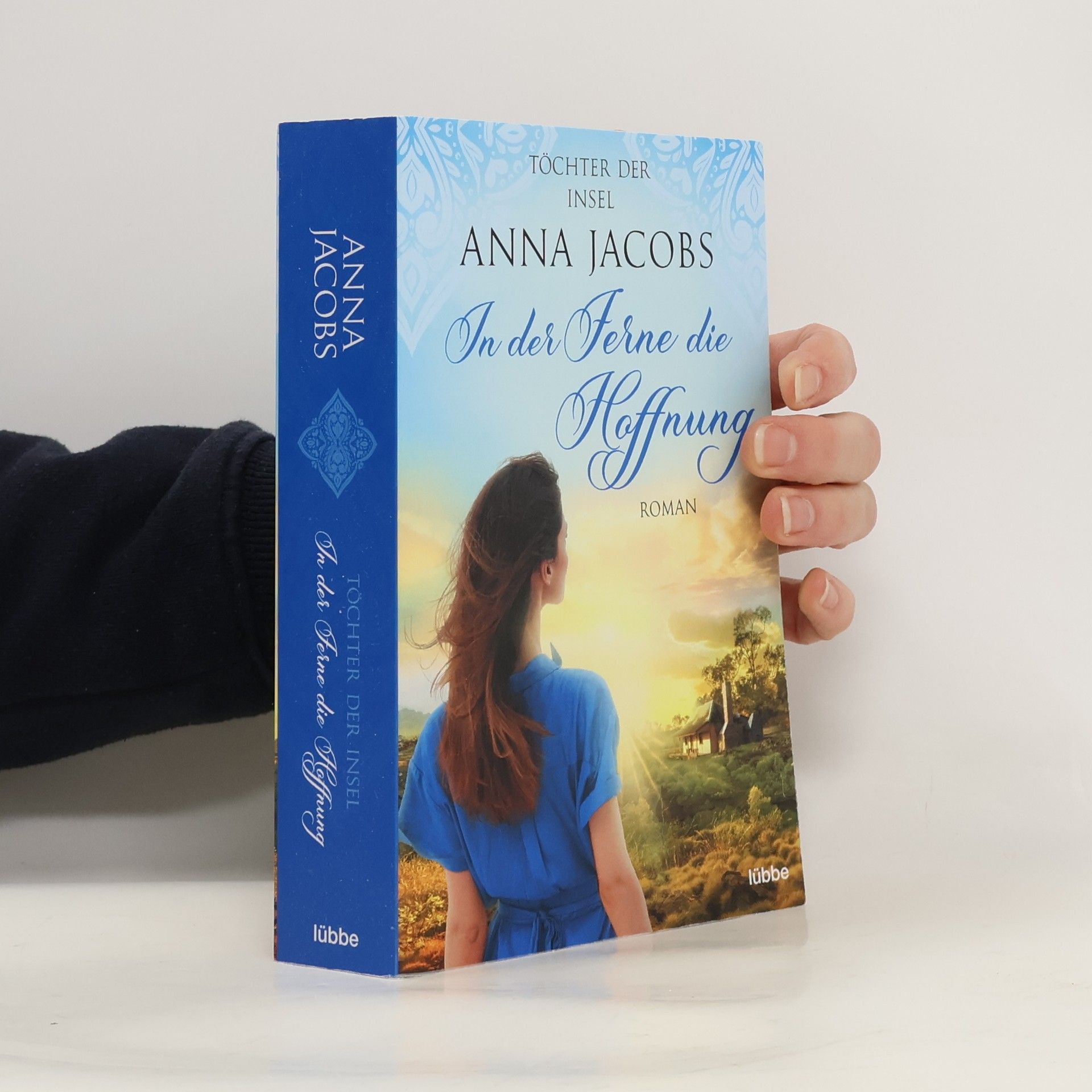 Anna Jacobs Töchter der Insel - In der Ferne die Hoffnung