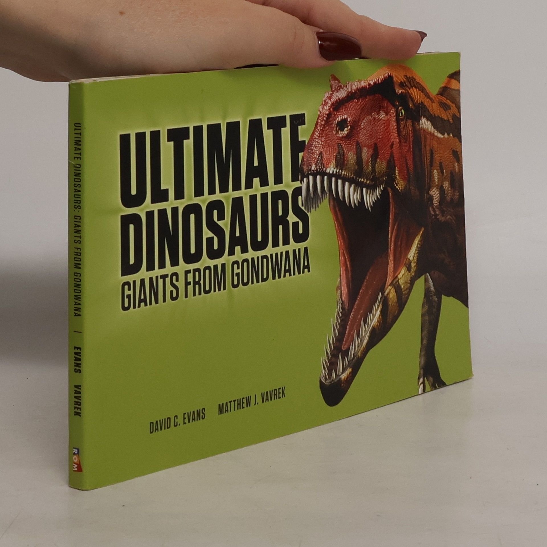 David C. Evans Ultimate Dinosaurs