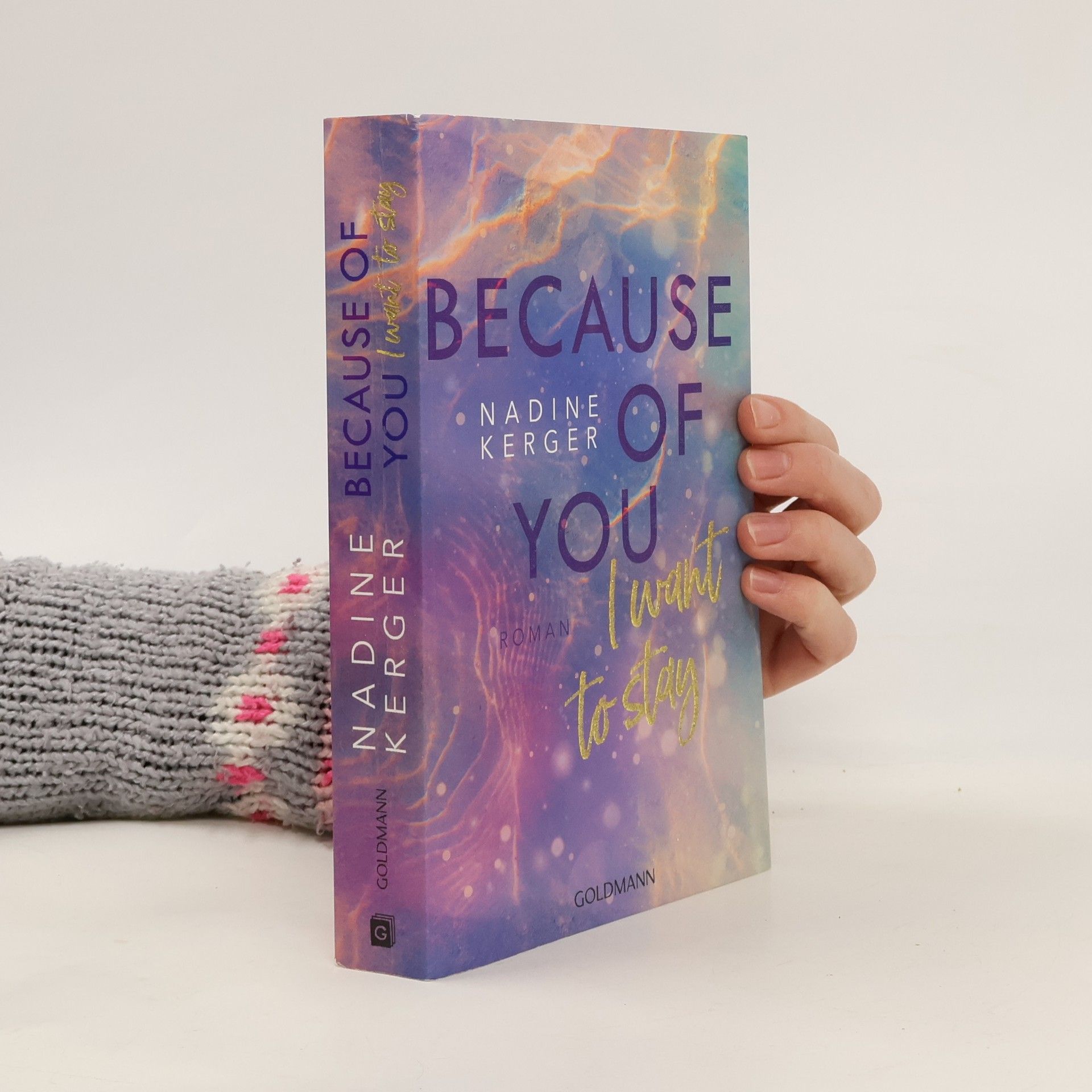 Nadine Kerger Because of You I Want to Stay