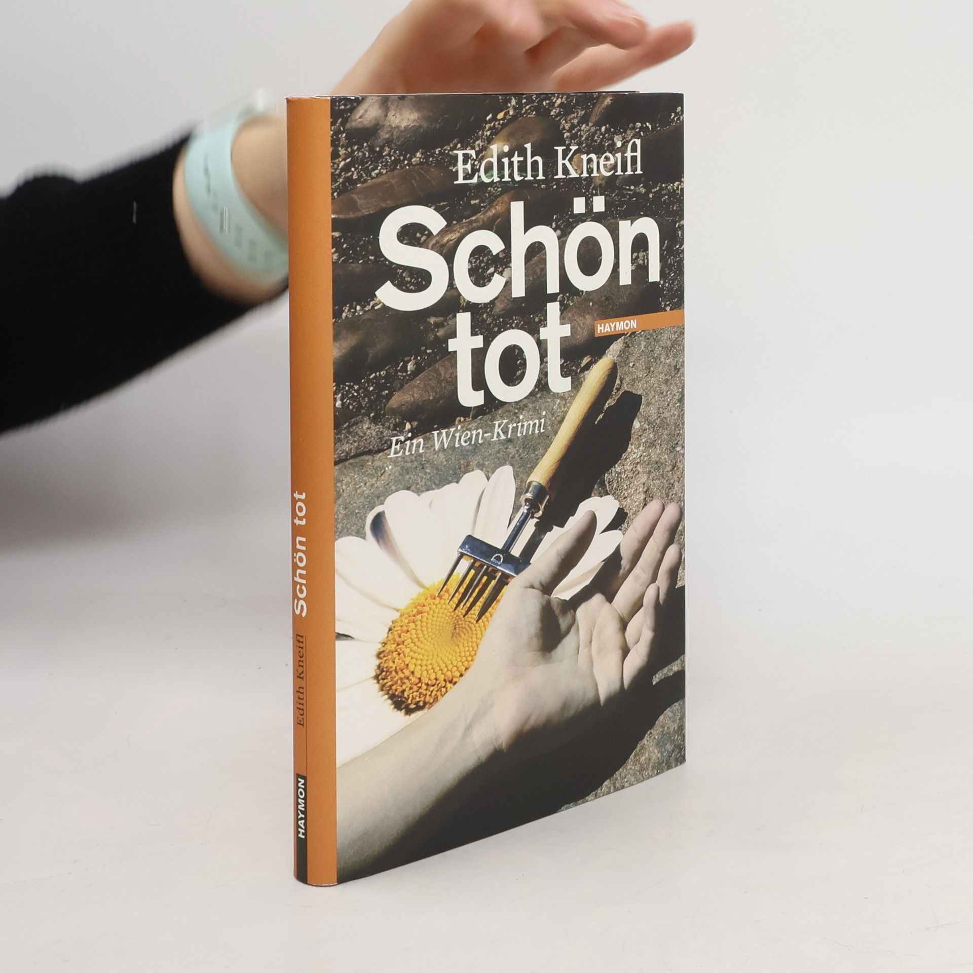 Edith Kneifl Schön tot: Ein Wien-Krimi