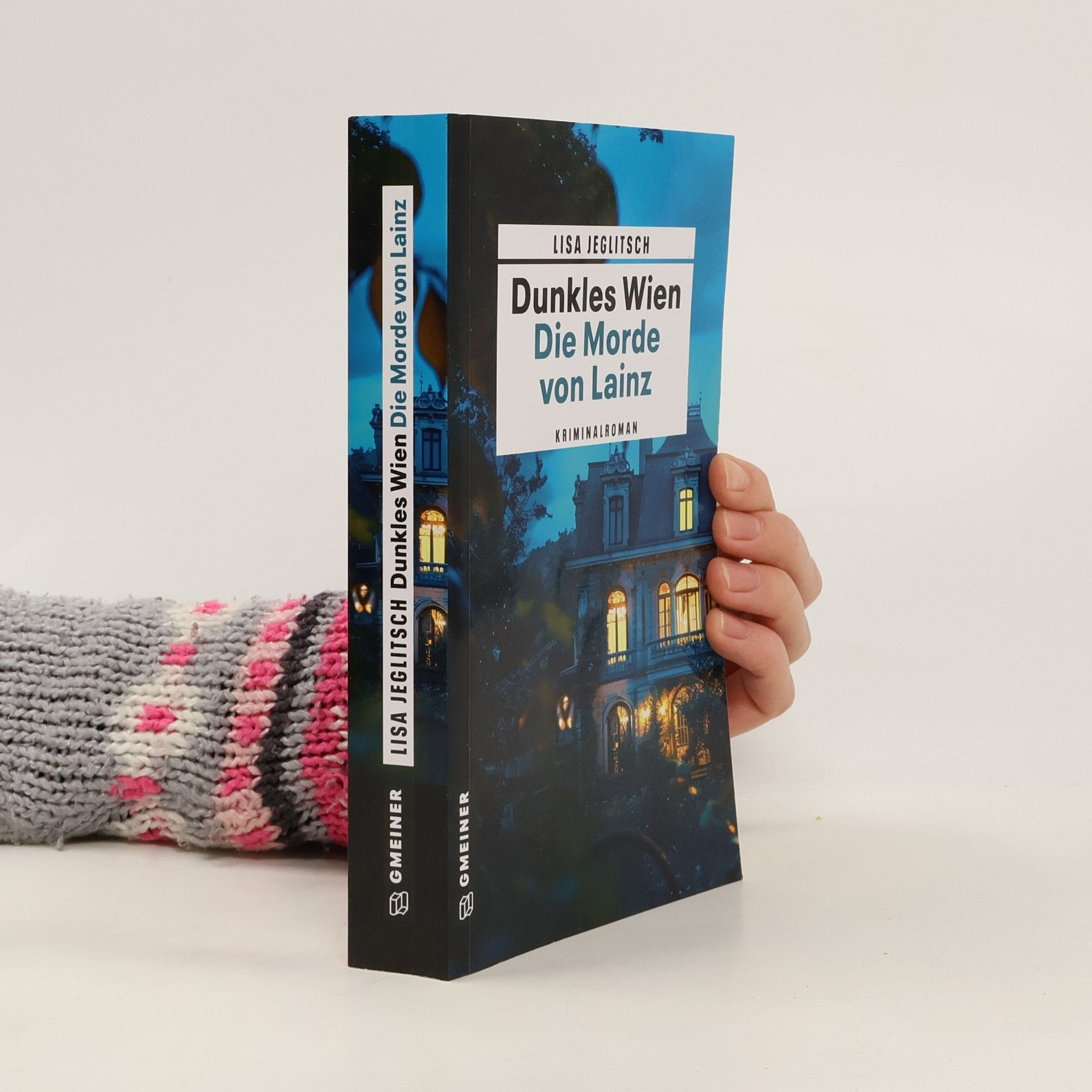 Lisa Jeglitsch Dunkles Wien: Die Morde von Lainz