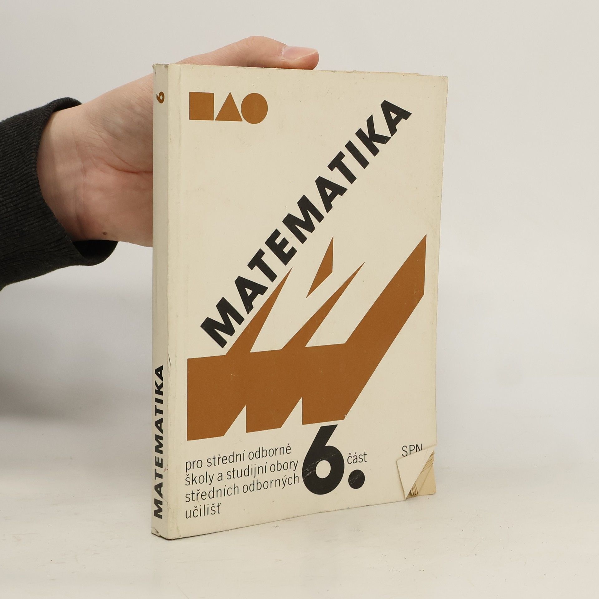 Kolektiv autorů Matematika pro SOŠ a studijní obory SOU 6. část