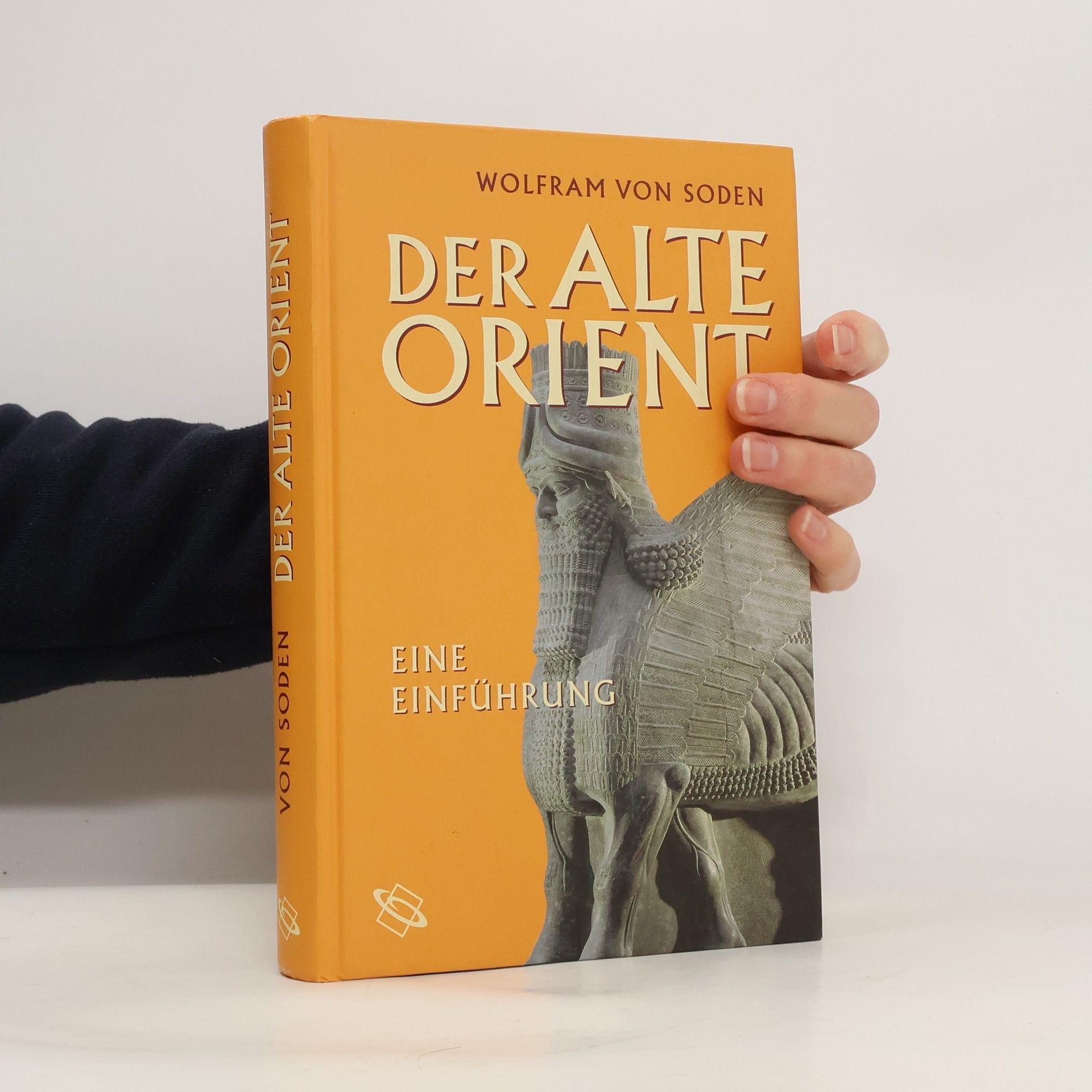 Wolfram von Soden Der alte Orient