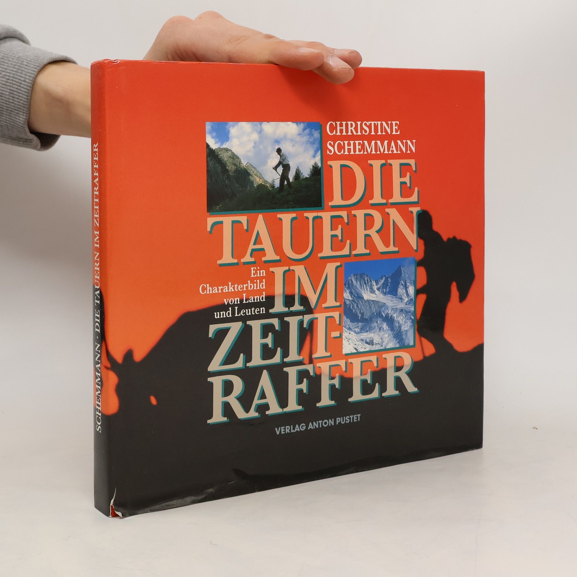Christine Schemmann Die Tauern im Zeitraffer