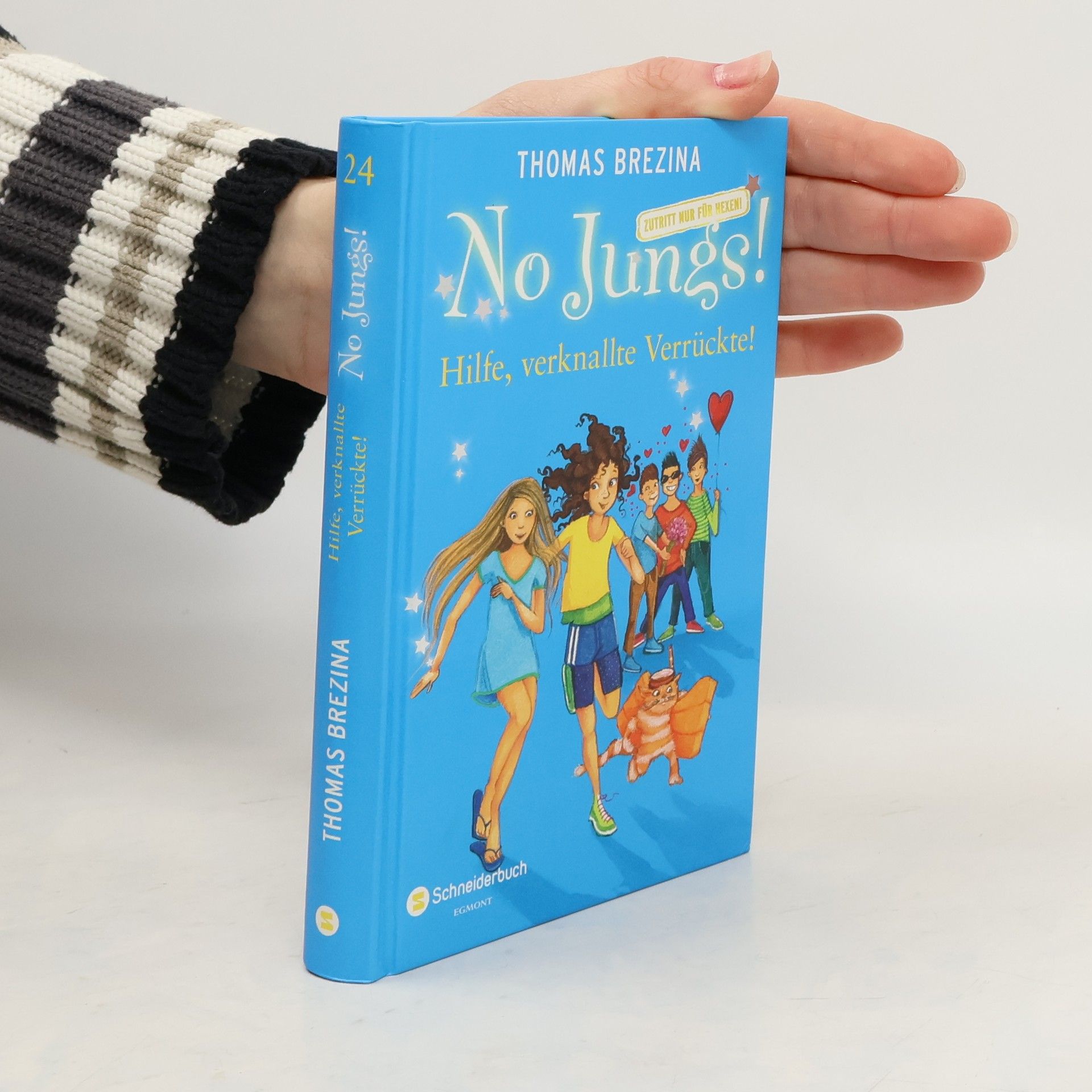 No Jungs! Zutritt nur für Hexen - Hilfe, verknallte Verrückte!