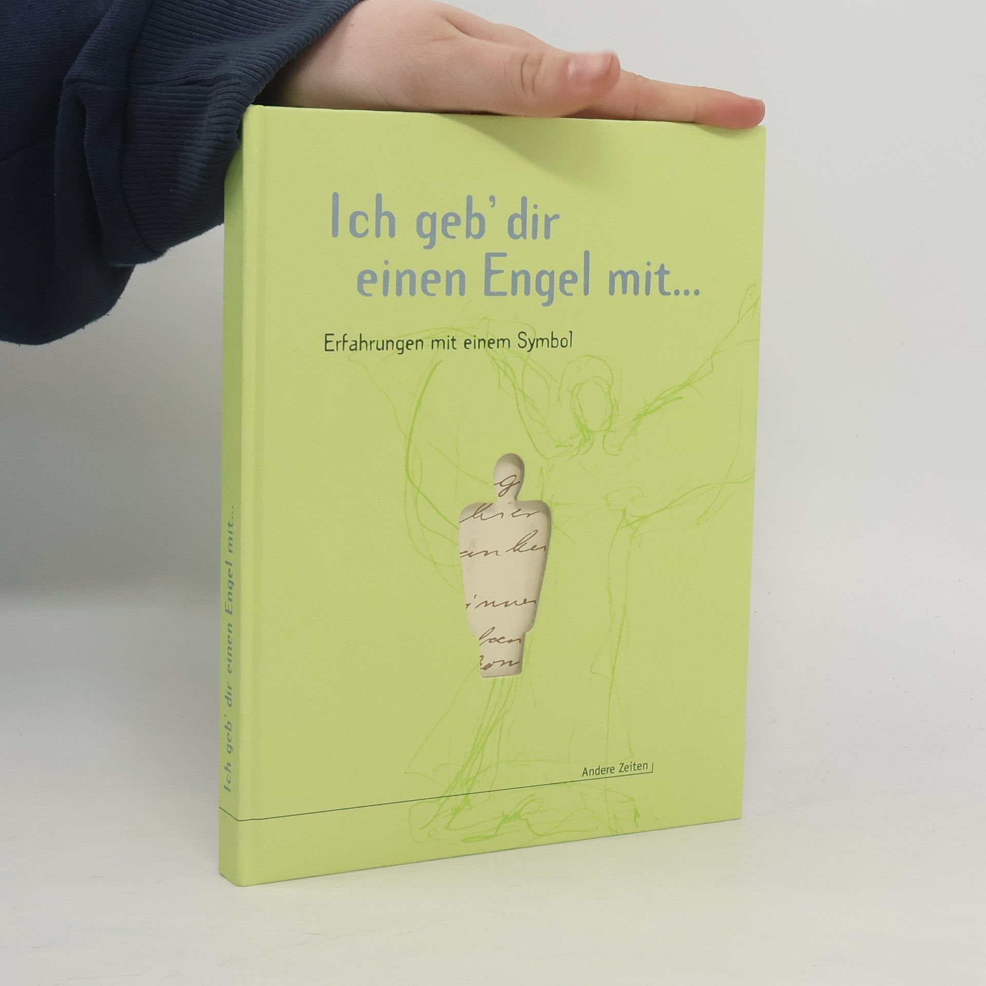 Auteurscollectief Ich geb' dir einen Engel mit...