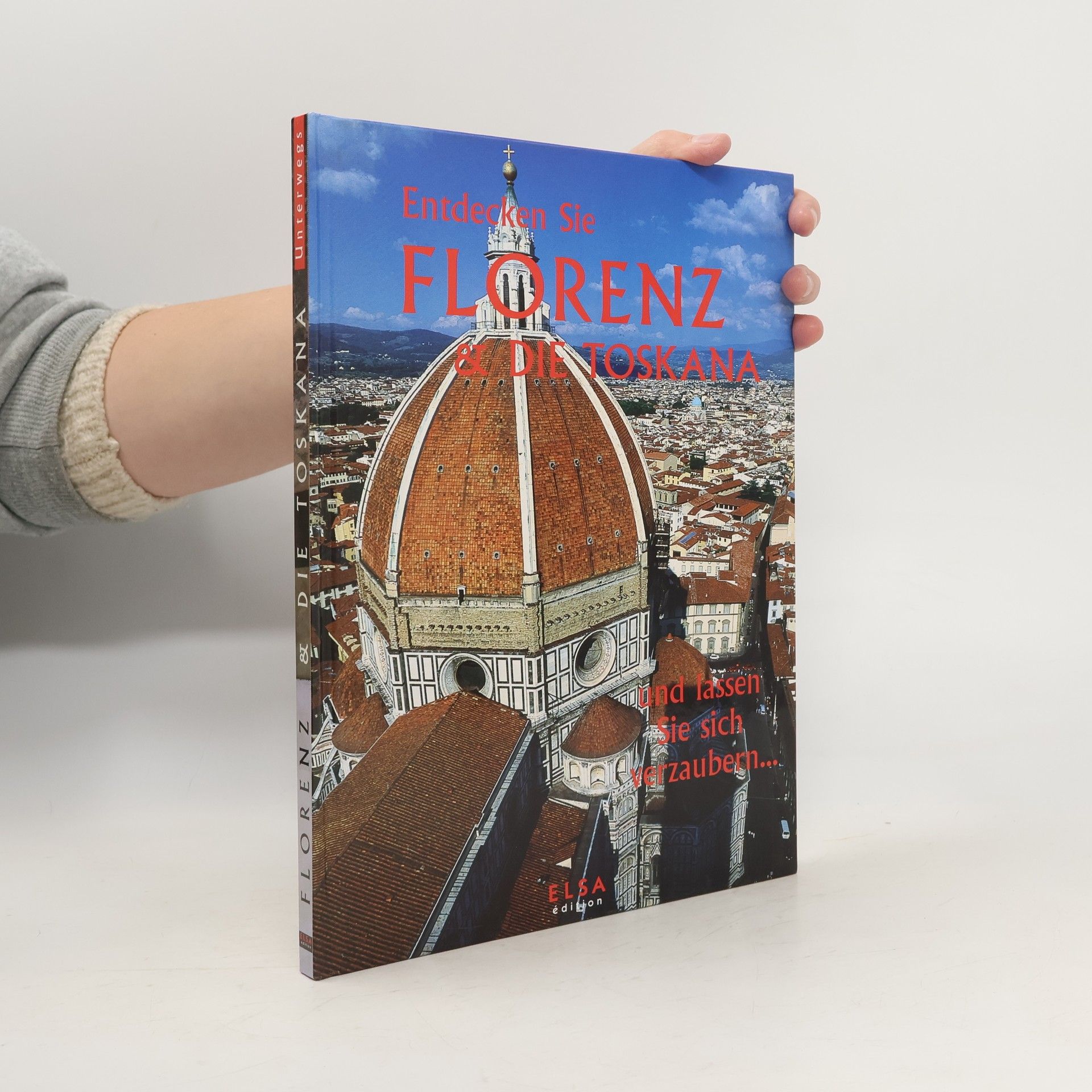 Collectif d'auteurs Entdecken Sie Florenz & die Toskana