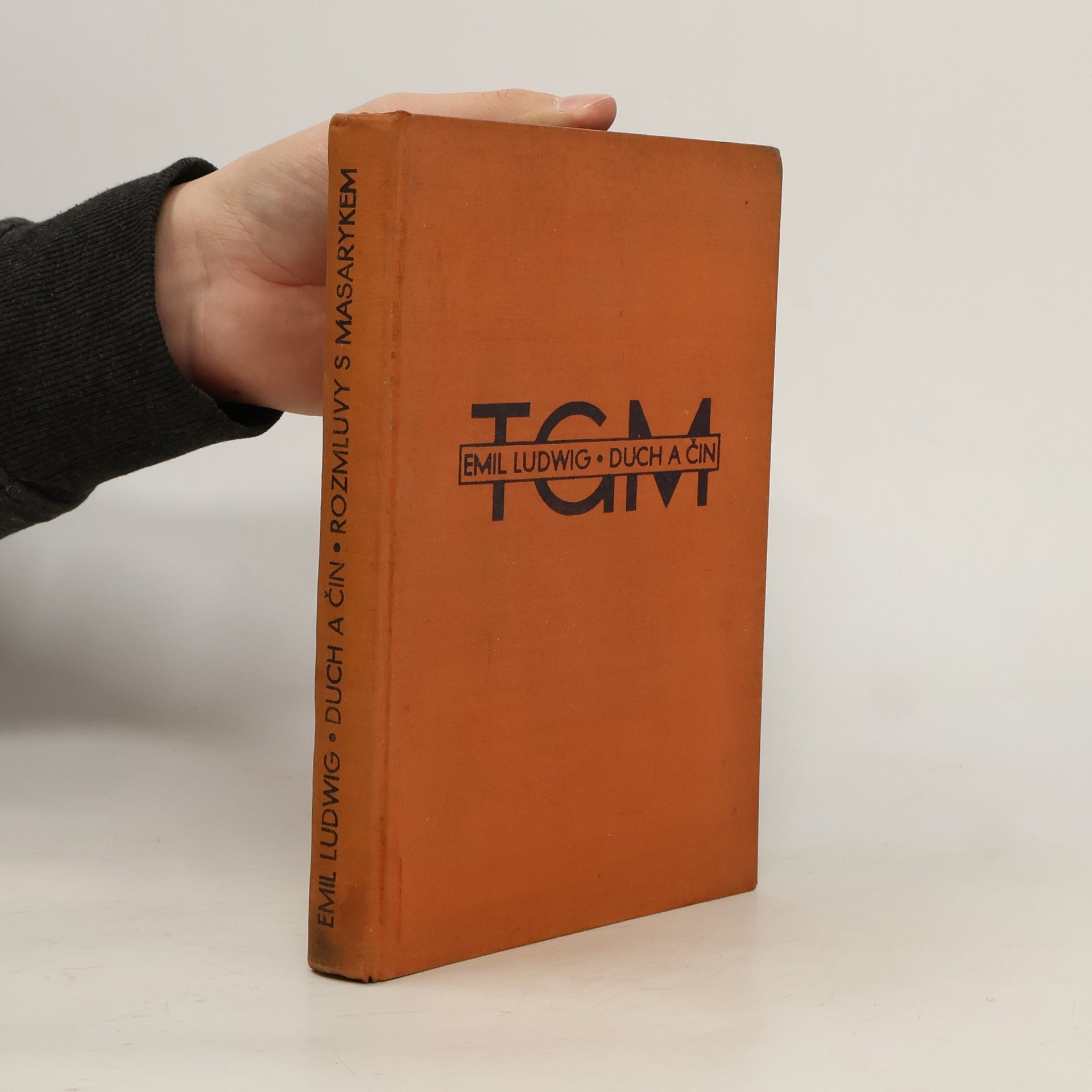 Emil Ludwig Duch a čin. Rozmluvy s Masarykem