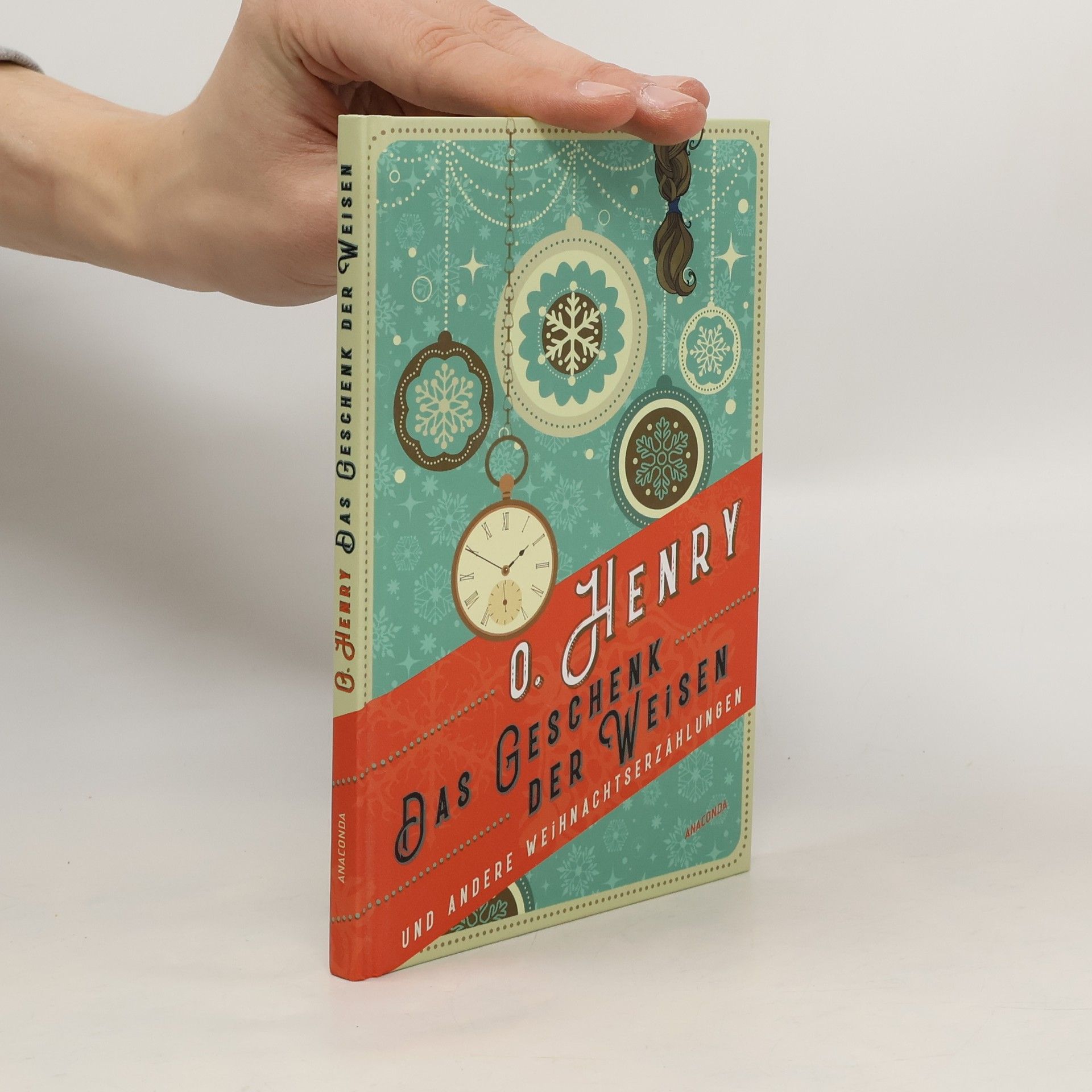 O. Henry Das Geschenk der Weisen und andere Weihnachtserzählungen