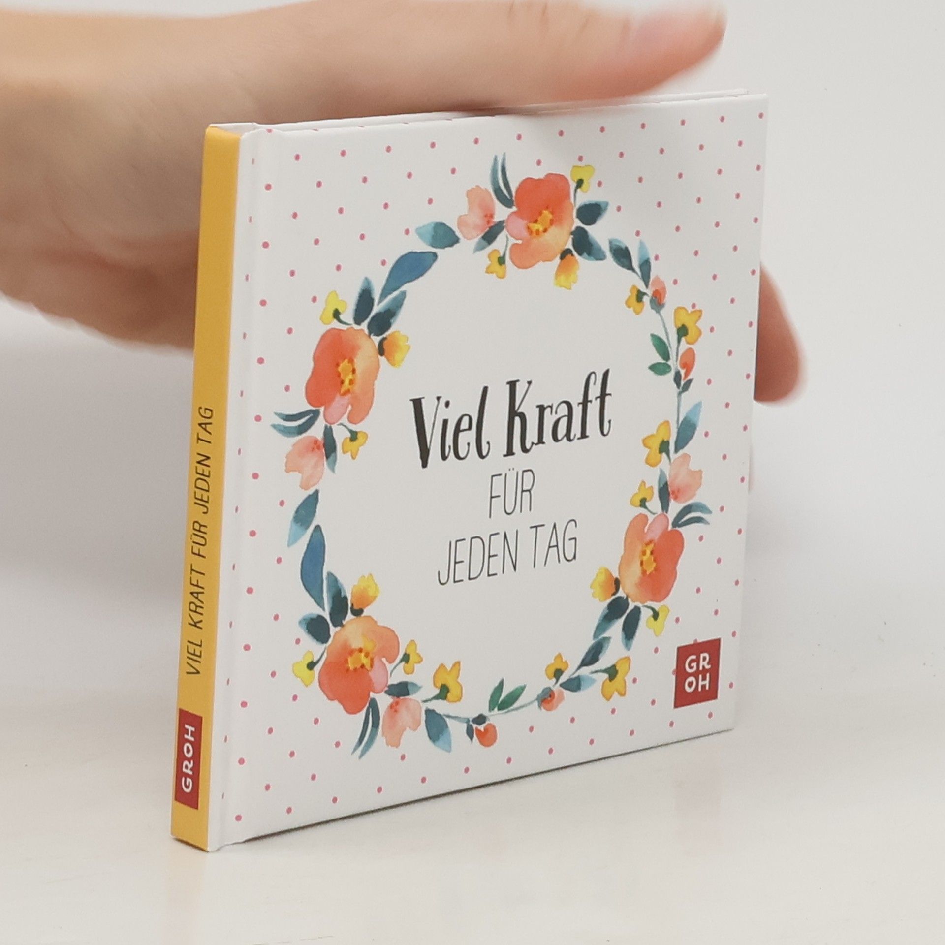 Joachim Groh Viel Kraft für jeden Tag