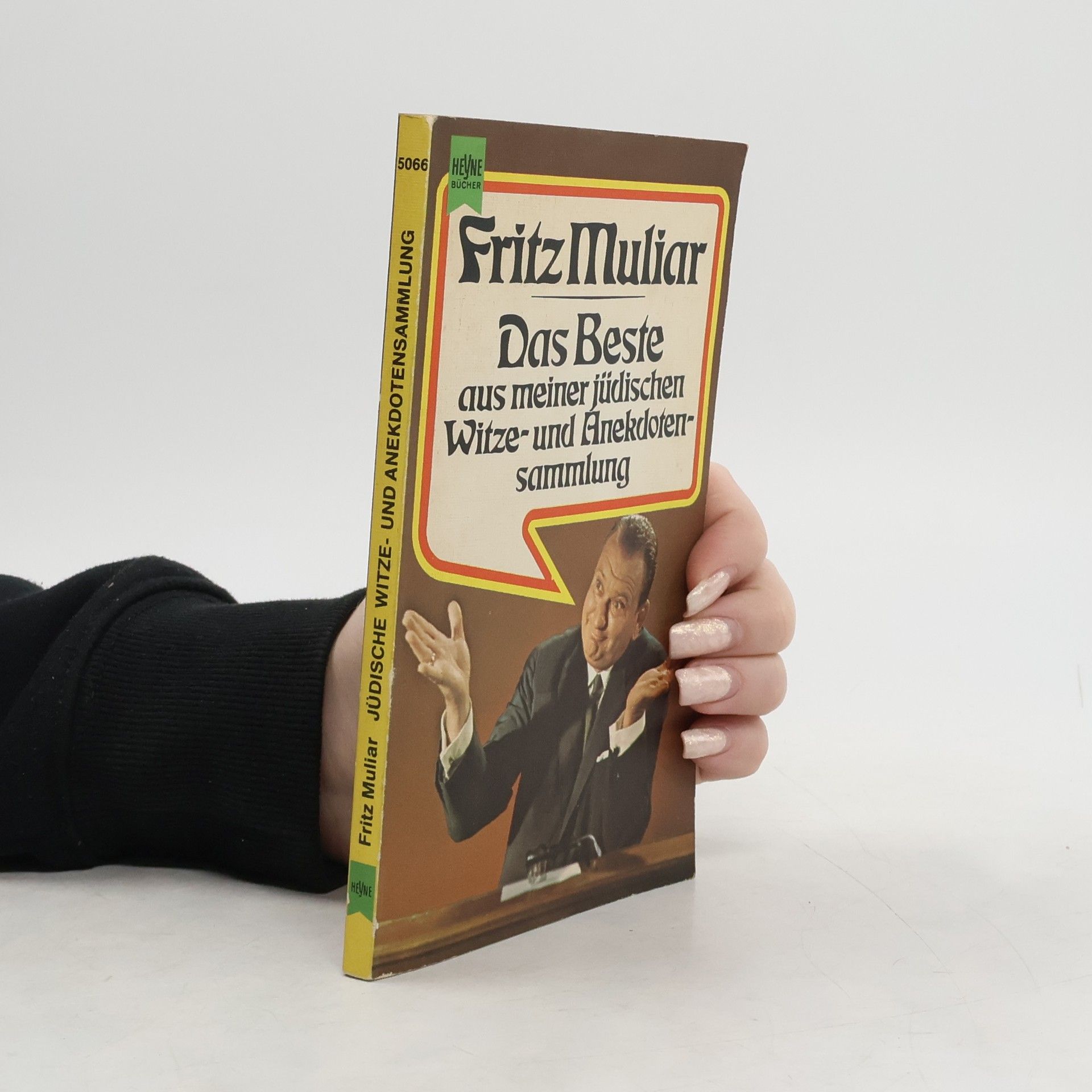 Fritz Muliar Das Beste aus meiner jüdischen Witze- und Anekdotensammlung