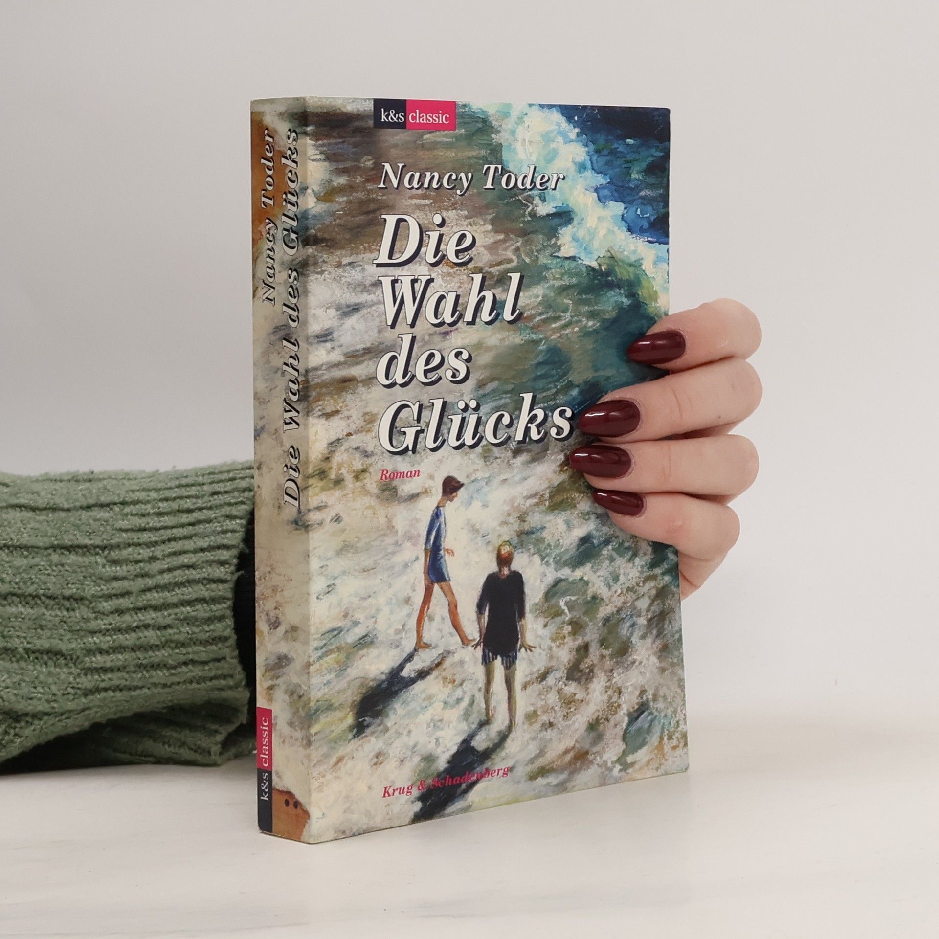 Nancy Toder Die Wahl des Glücks