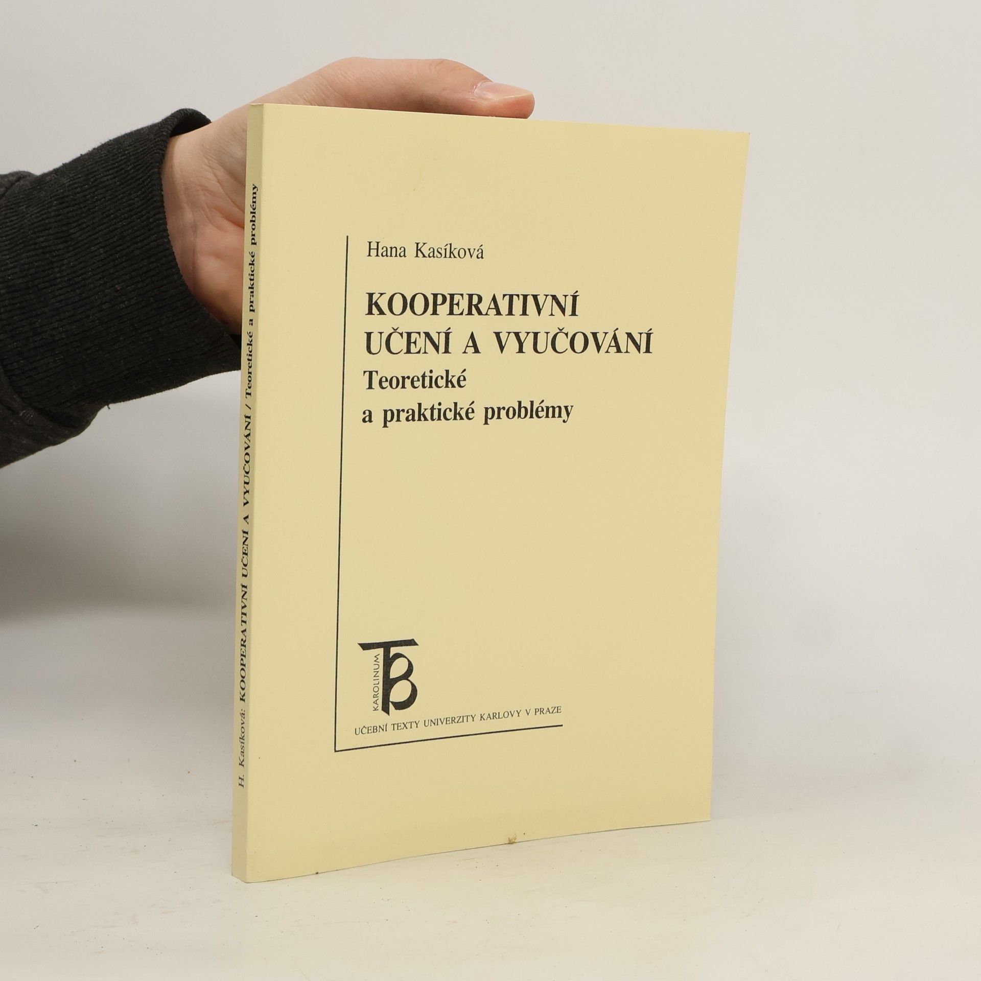 Kooperativní učení a vyučování: teoretické a praktické problémy