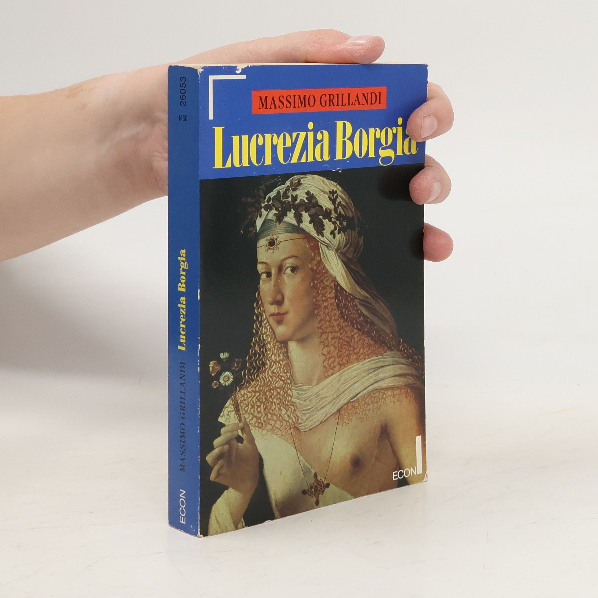 Massimo Grillandi Lucrezia Borgia